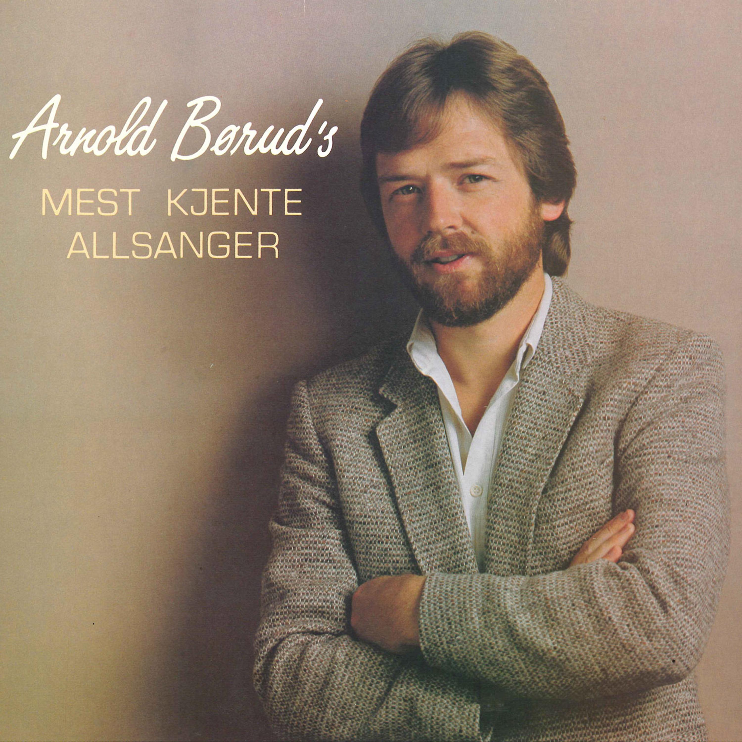 Постер альбома Arnold Børud's Mest Kjente Allsanger
