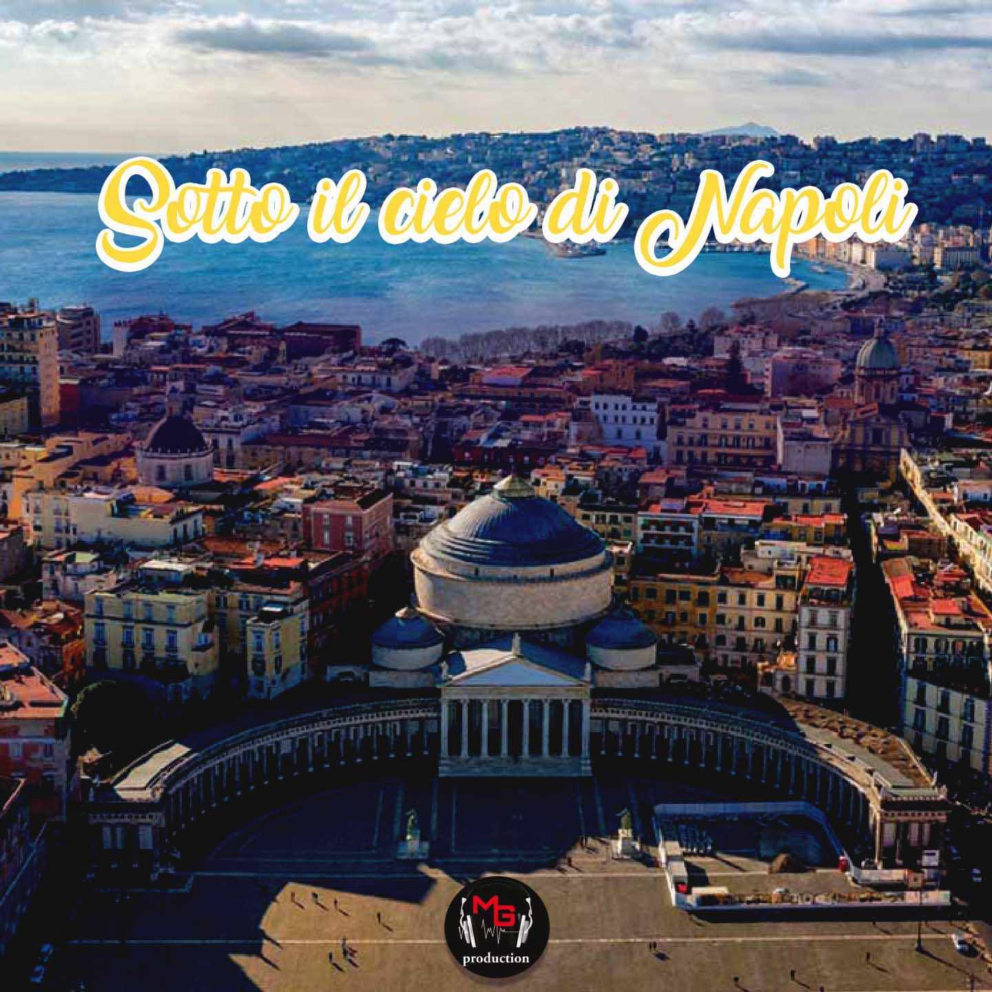 Постер альбома Sotto il cielo di Napoli