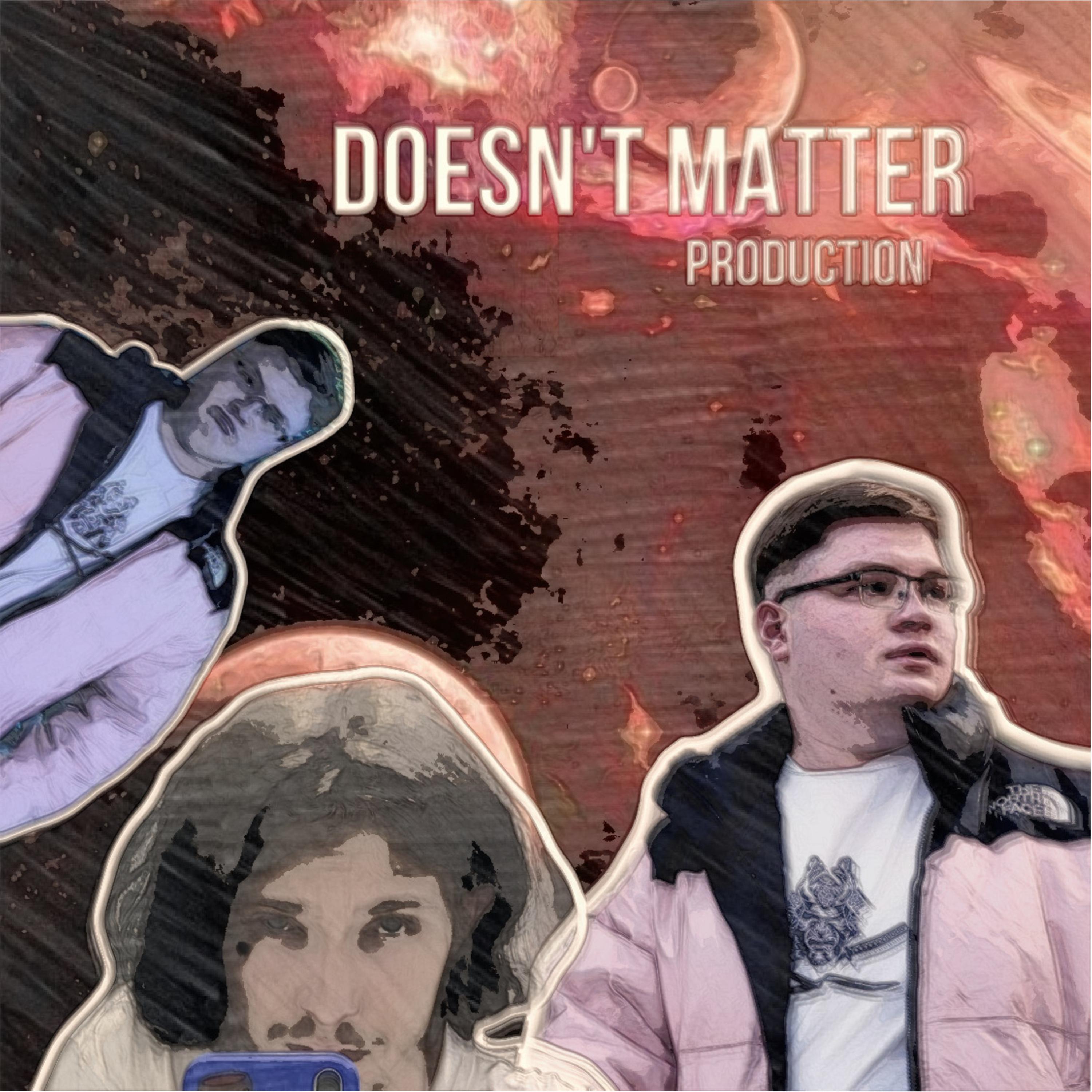 Постер альбома Doesnt Matter
