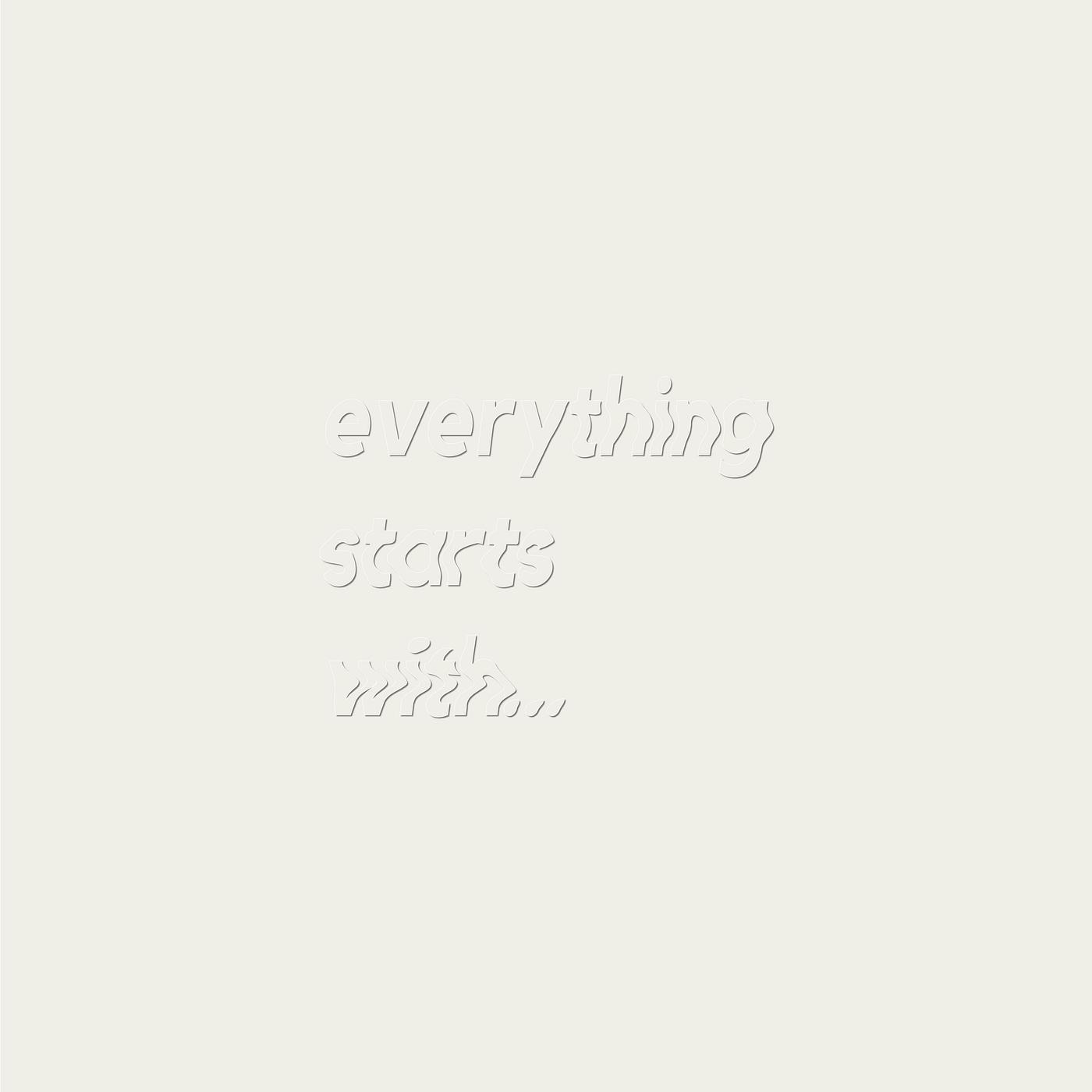 Постер альбома Everything Starts With… (Studio Live)