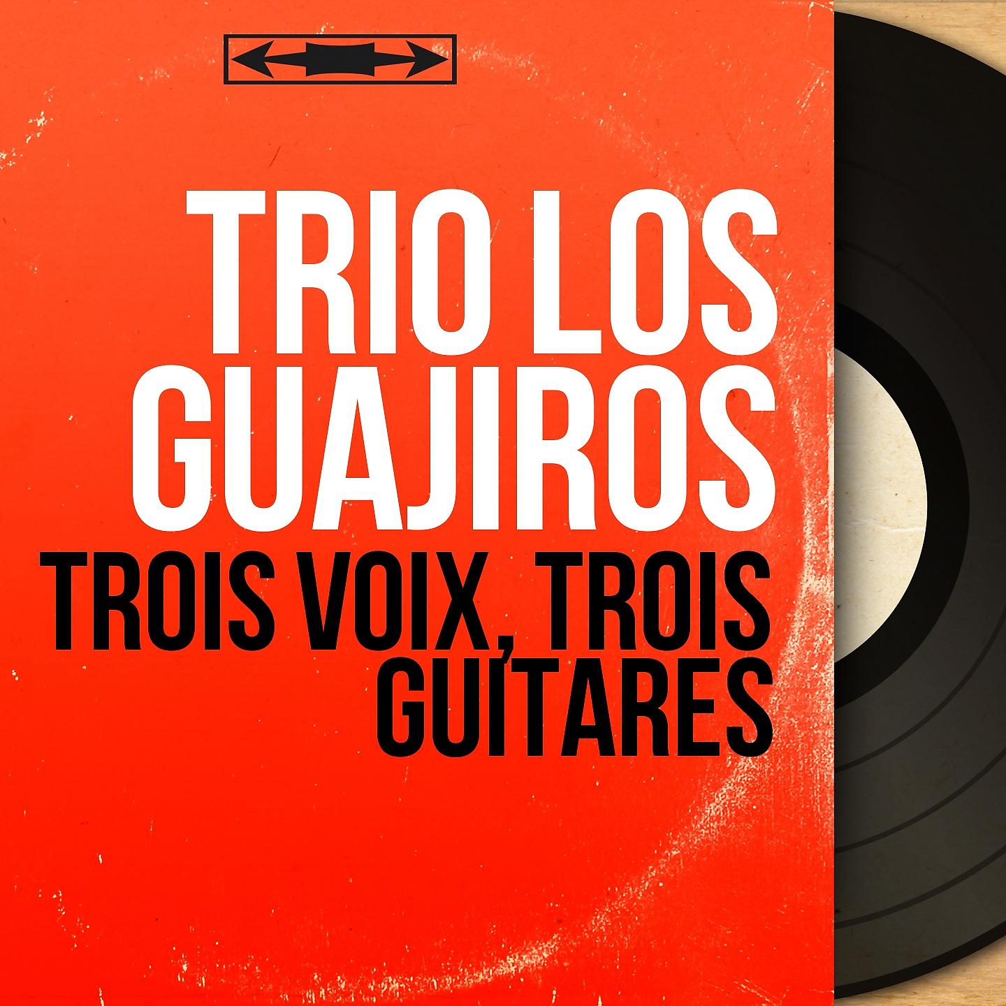 Постер альбома Trois voix, trois guitares