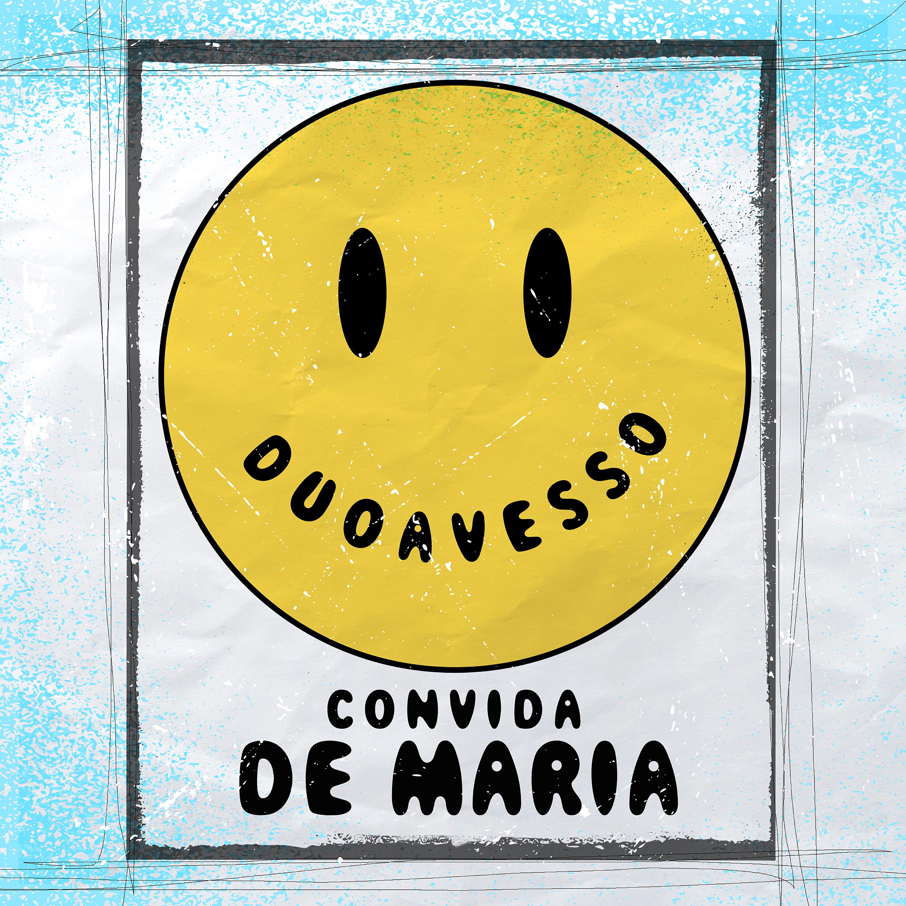 Постер альбома Duo Avesso Convida de Maria (Ao Vivo)