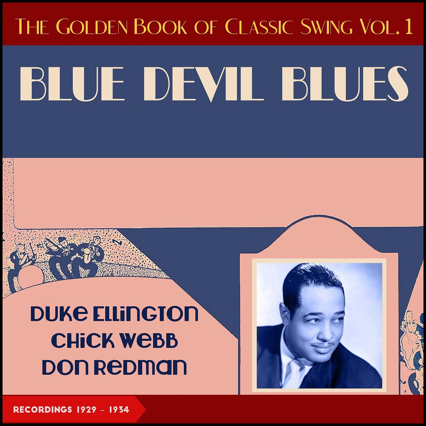 Постер альбома Blue Devil Blues (The Golden Book of Swing Vol. 1)