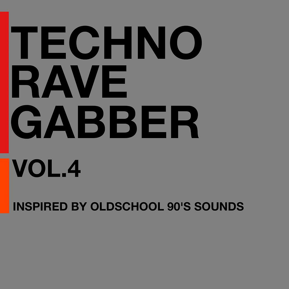 Постер альбома Techno Rave Gabber, Vol.4