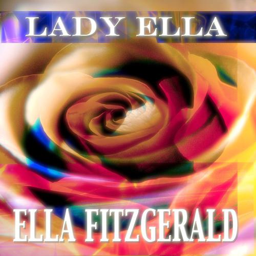 Постер альбома Lady Ella (60 Songs Remastered)