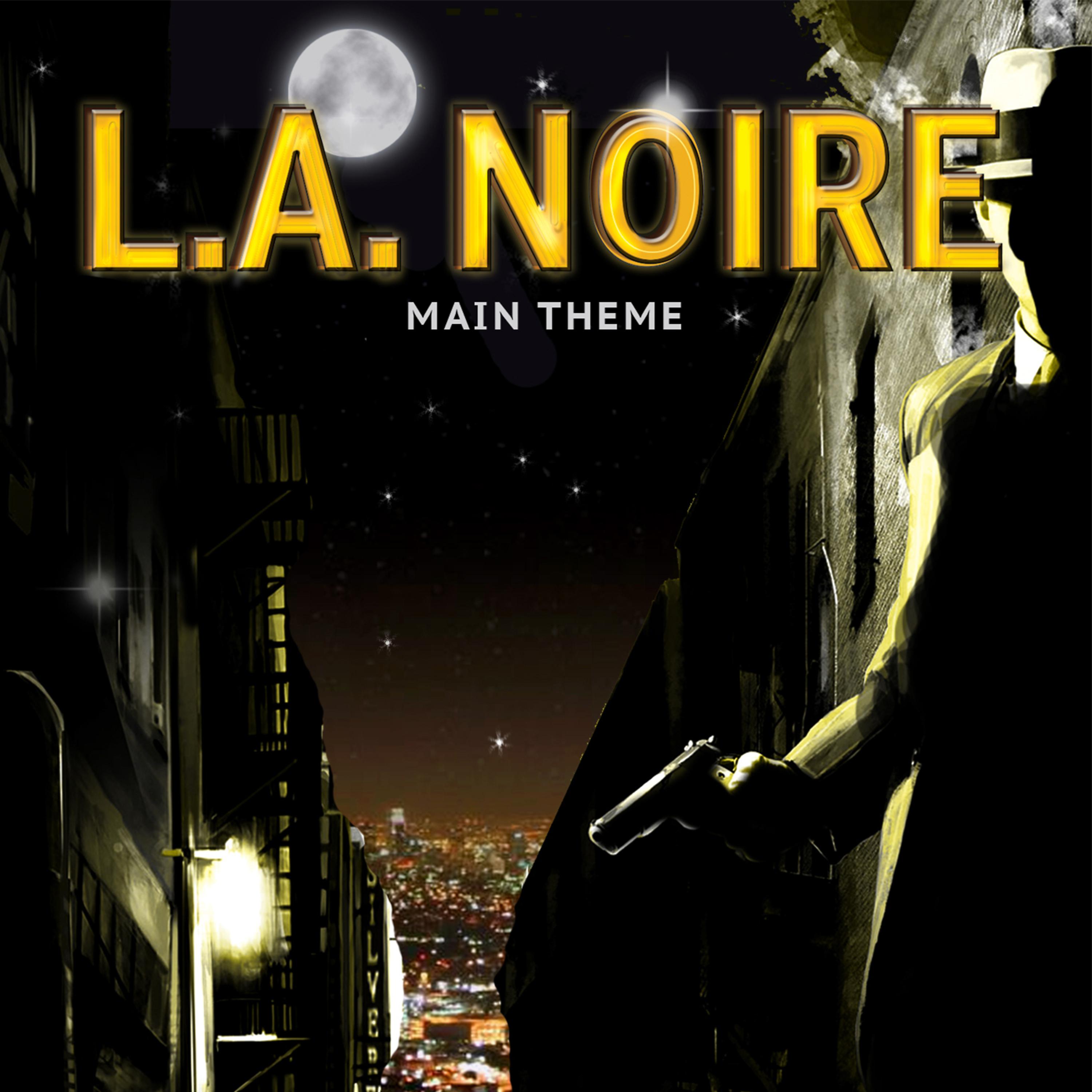 Постер альбома L.A Noire - Main Theme
