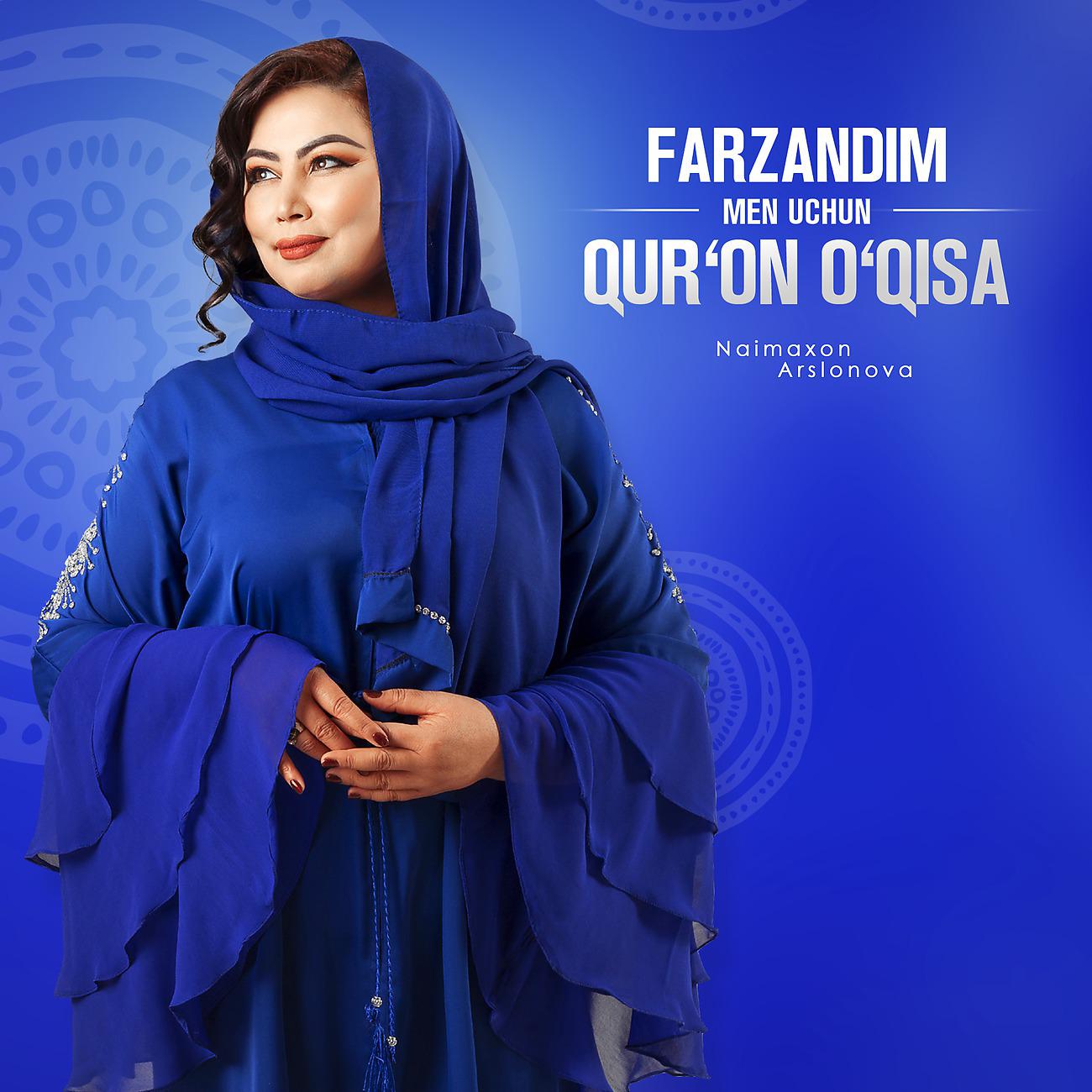 Постер альбома Farzandim men uchun qur'on o'qisa