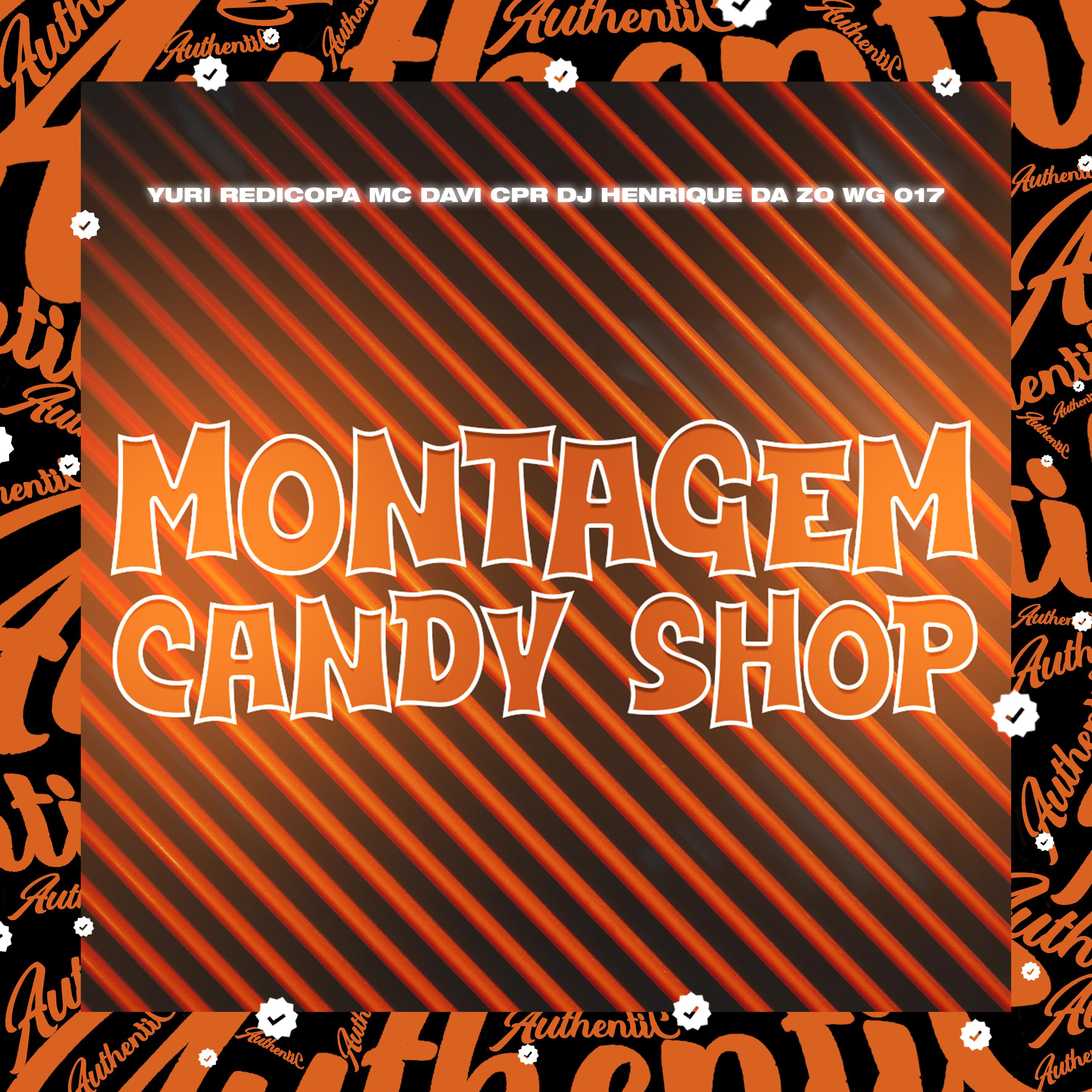 Постер альбома Montagem  Candy Shop