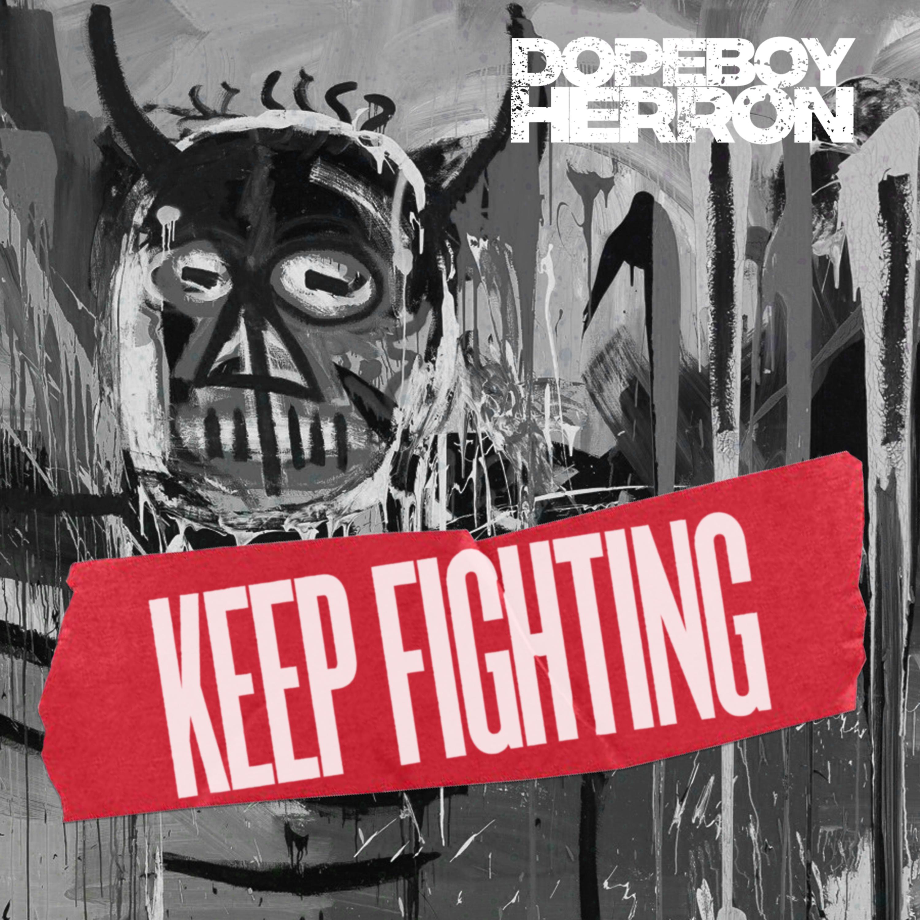 Постер альбома Keep Fighting
