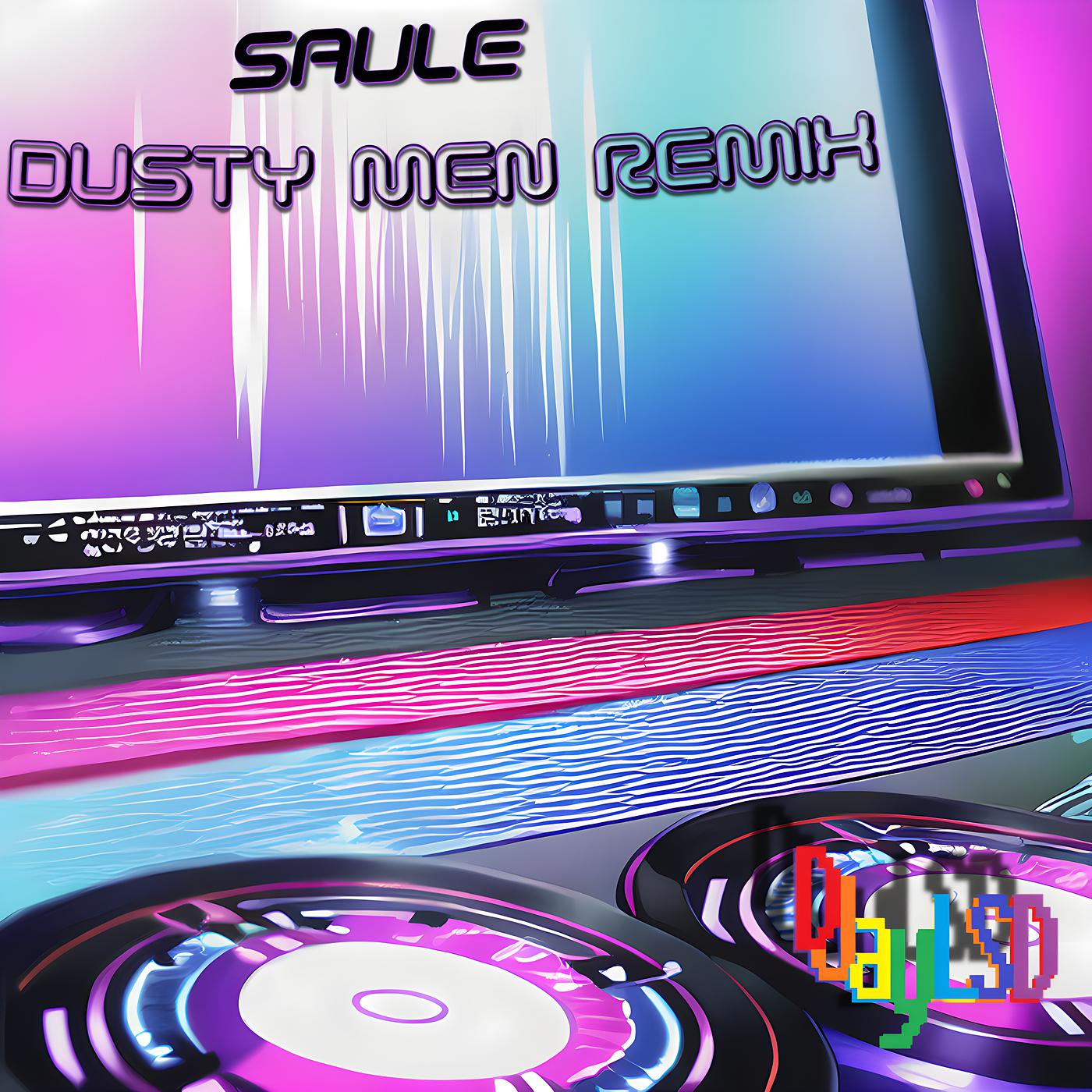 Постер альбома Dusty Men (Remix)