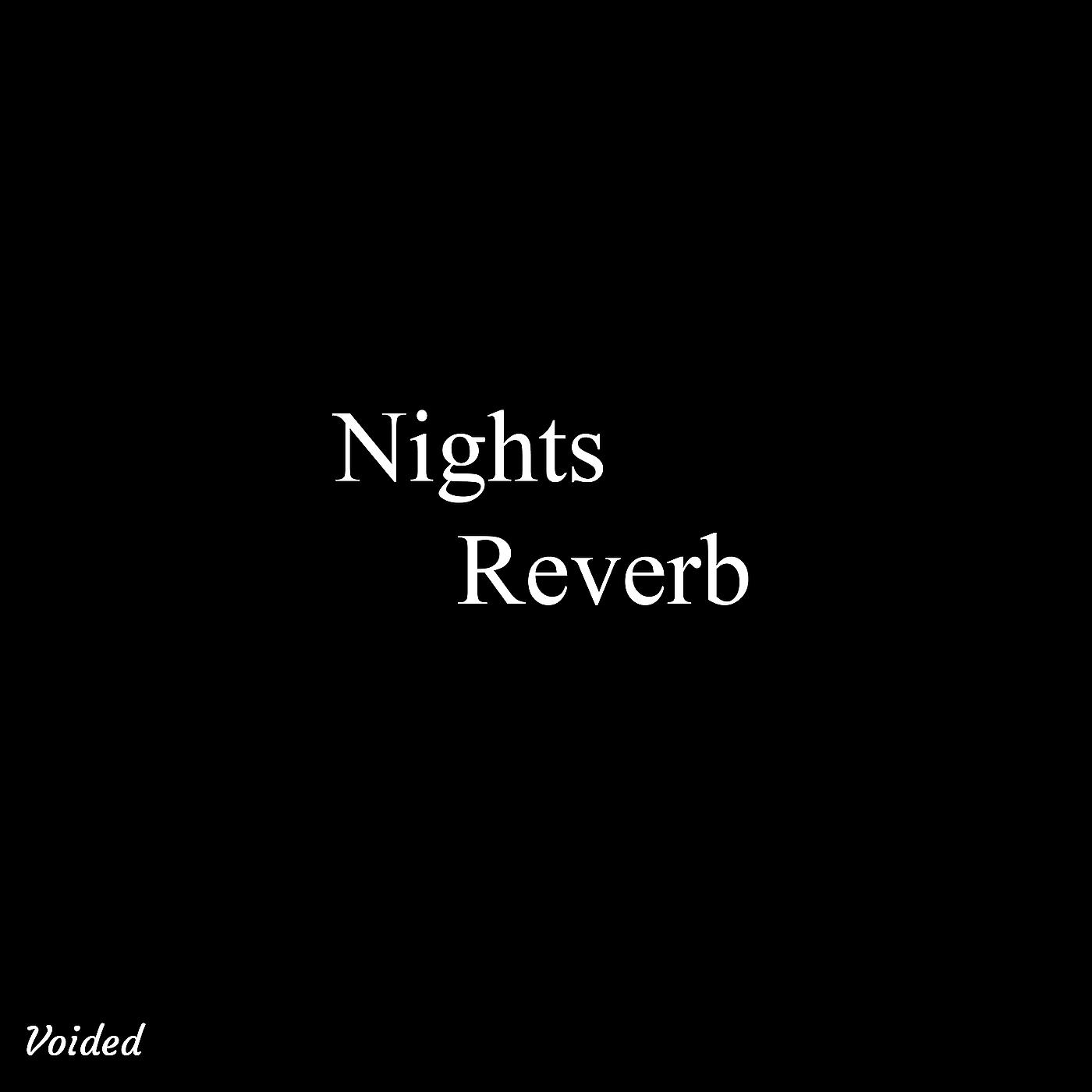Постер альбома Nights Reverb