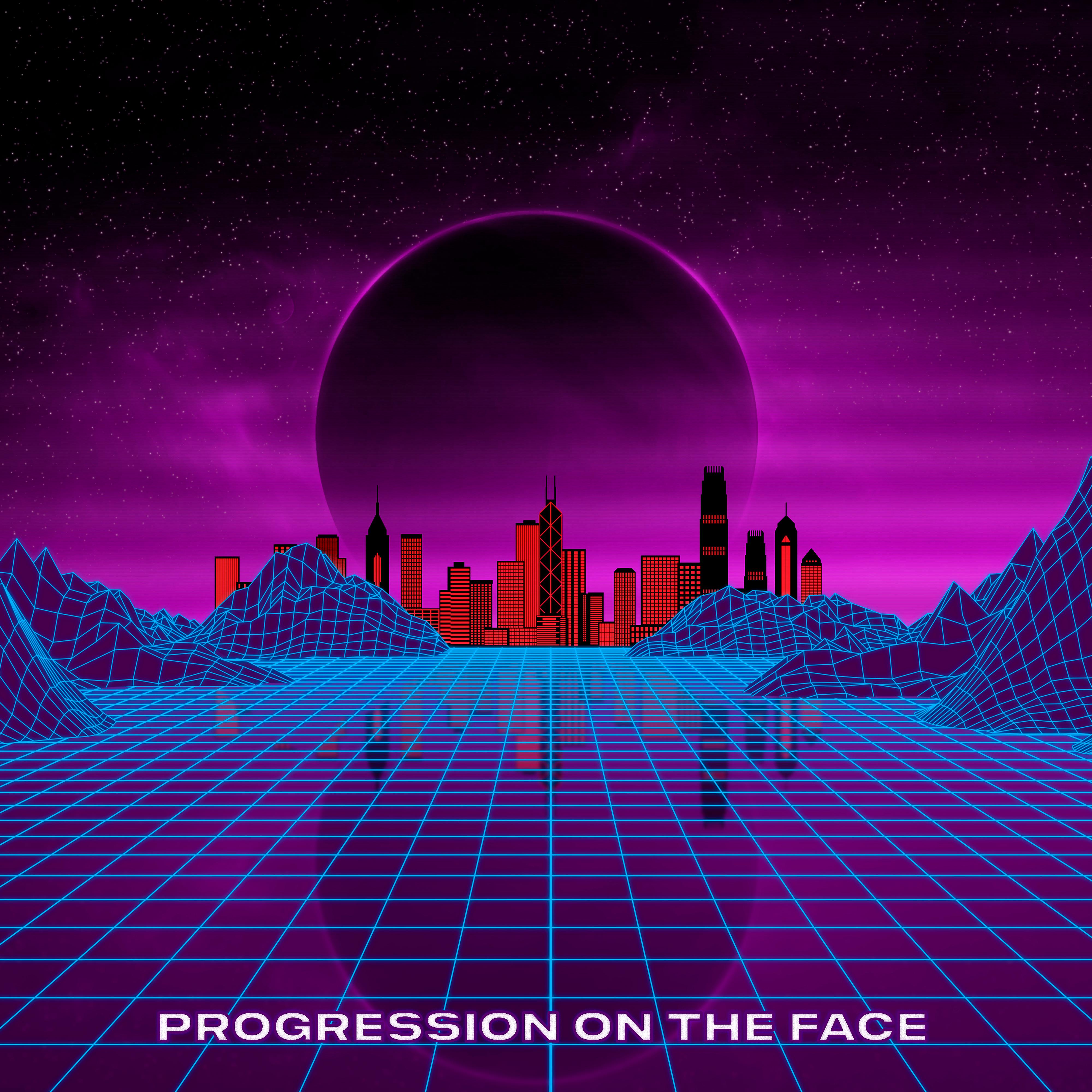 Постер альбома Progression on the Face