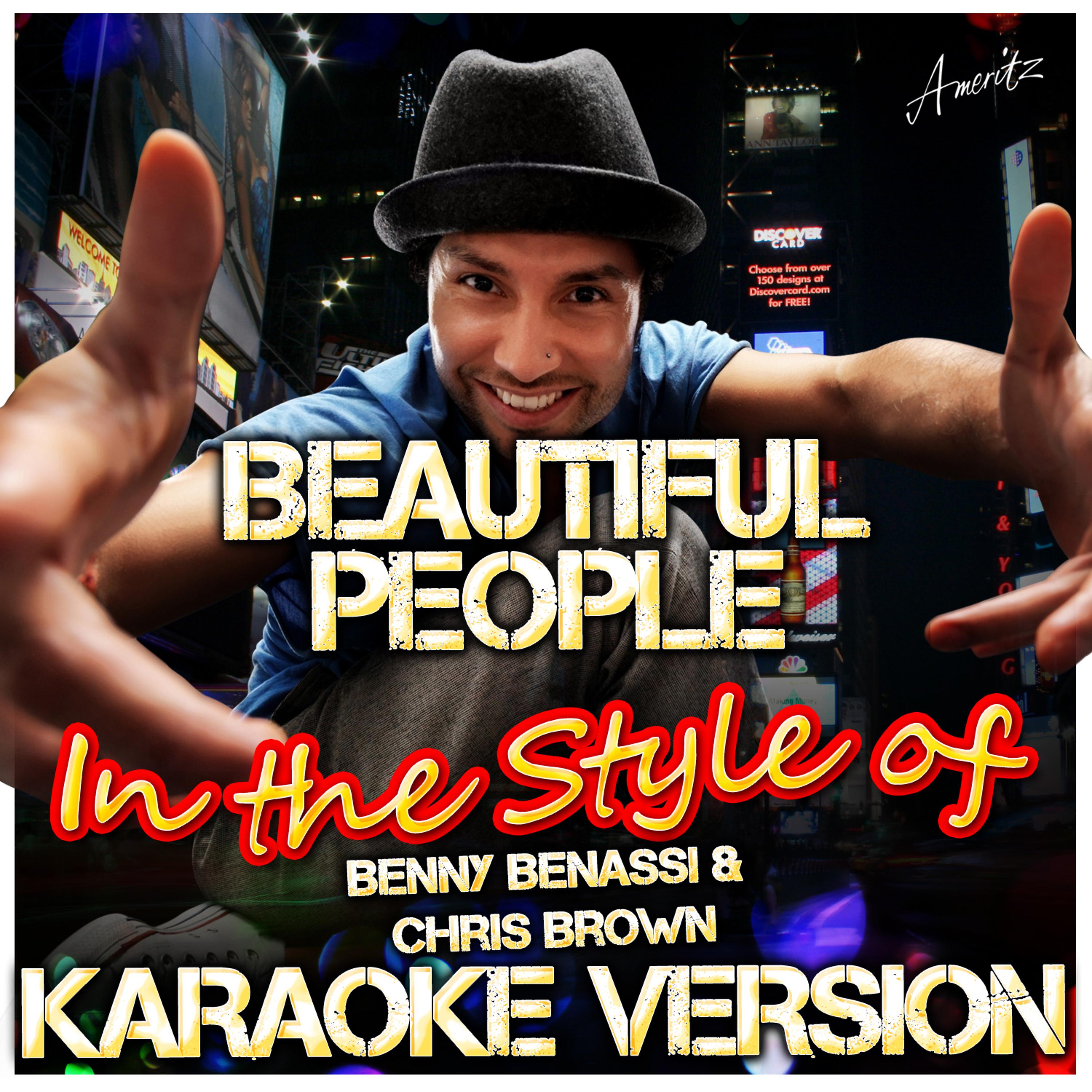 Постер альбома Beautiful People (In the Style of Benny Benassi & Chris Brown) [Karaoke Version]