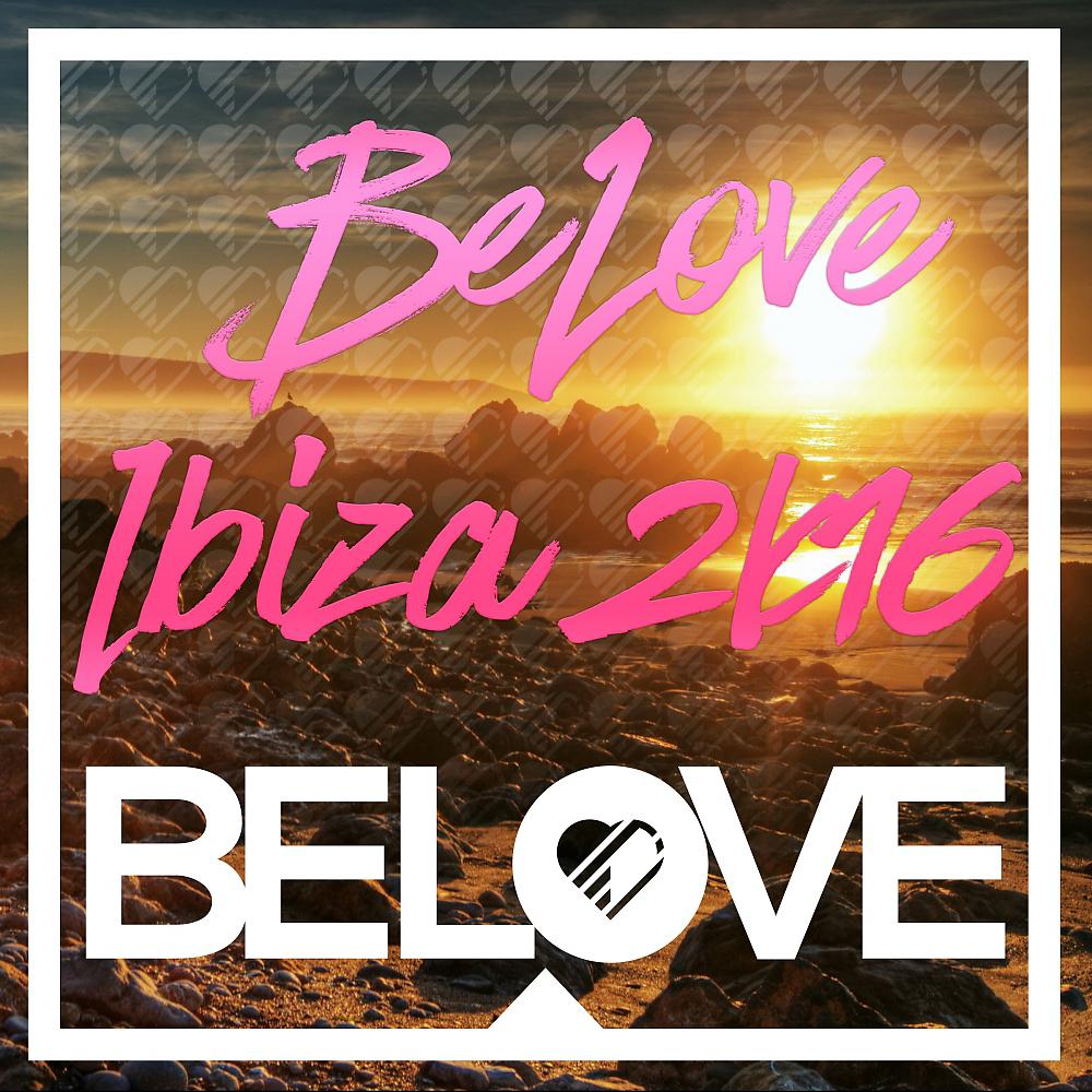 Постер альбома BeLove Ibiza 2k16