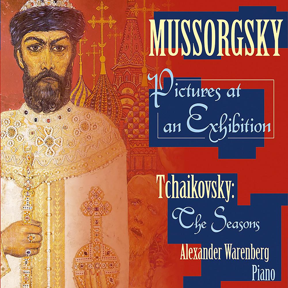Постер альбома Mussorgsky: Pictures at an Exhibition - Tchaikovsky: The Seasons