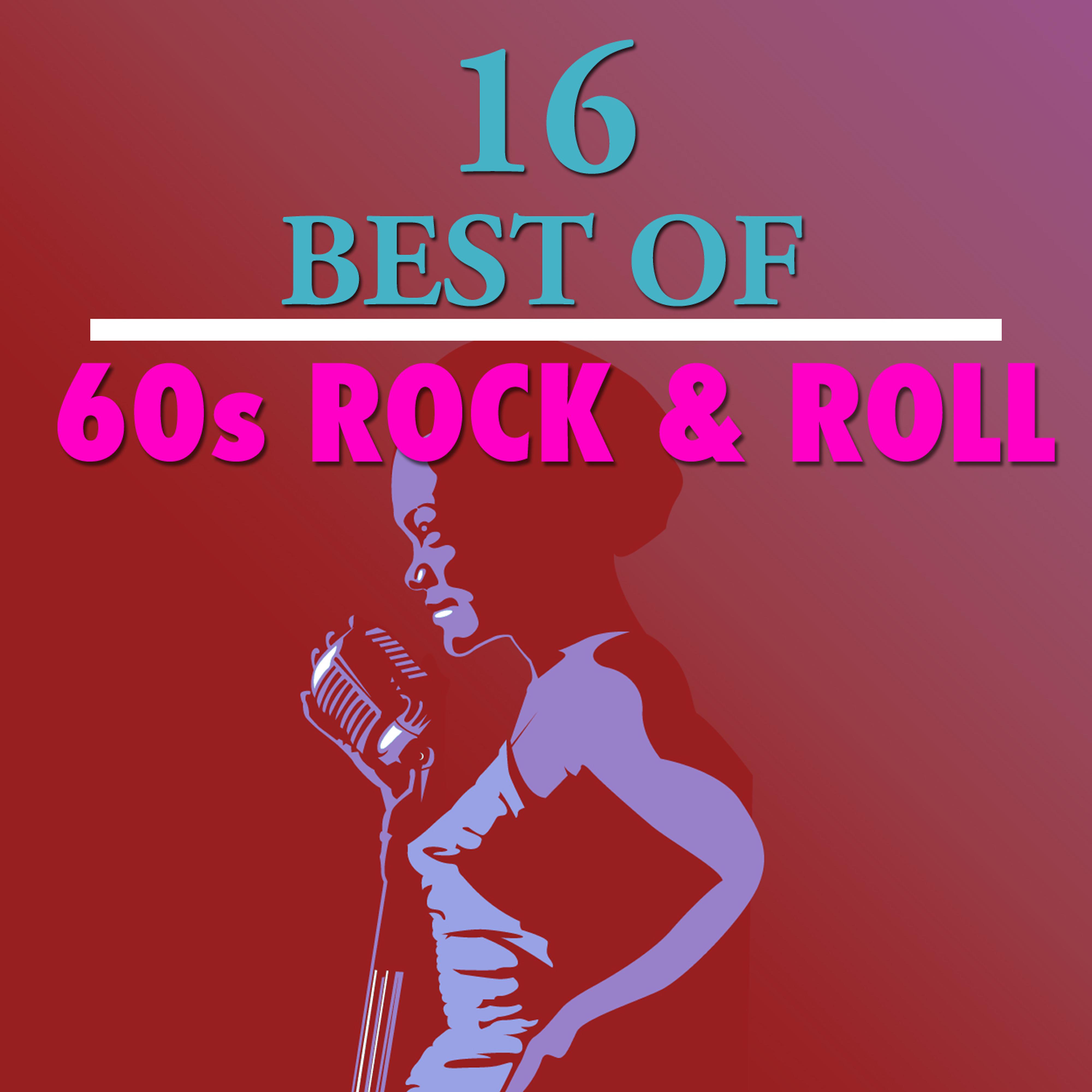 Постер альбома 16 Best of 60's Rock 'n' Roll