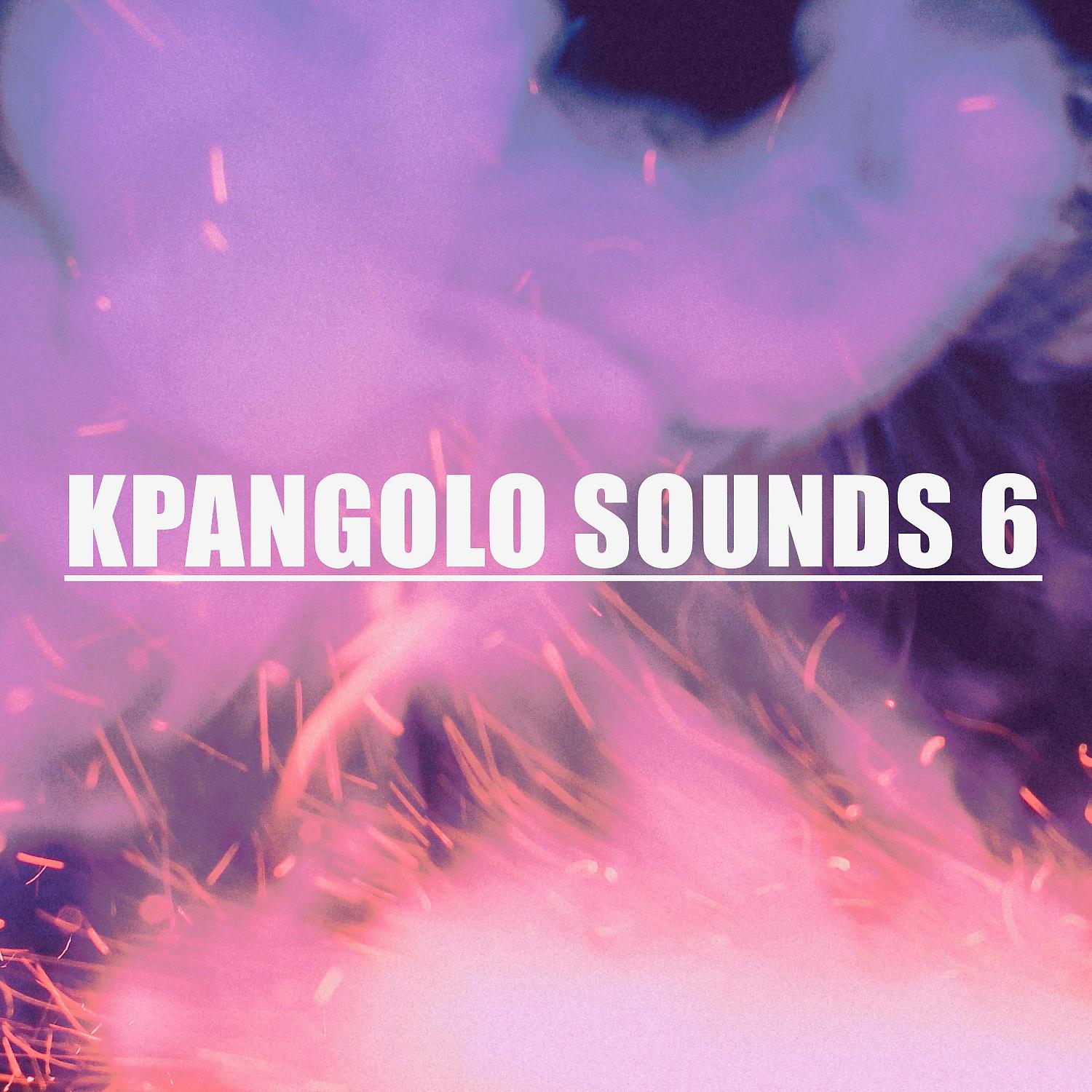 Постер альбома KPANGOLO SOUNDS 6