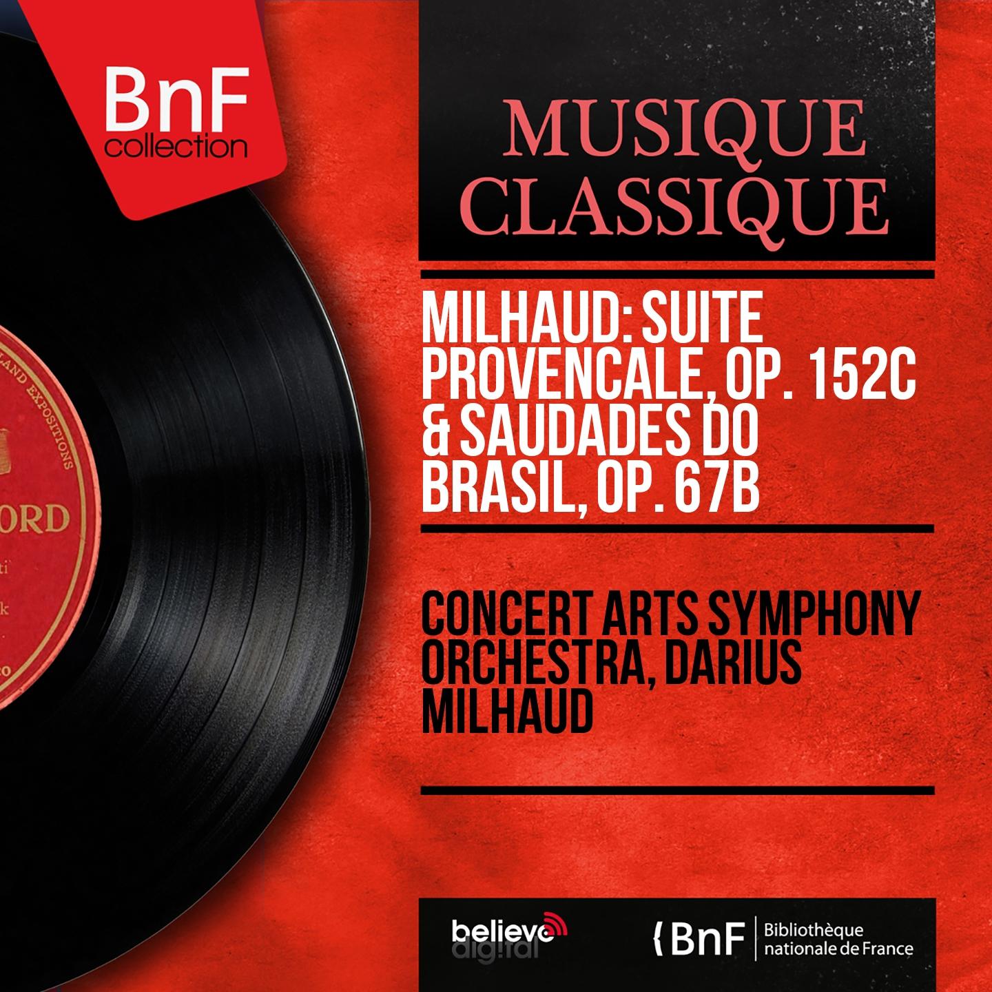 Постер альбома Milhaud: Suite provençale, Op. 152c & Saudades do Brasil, Op. 67b (Mono Version)