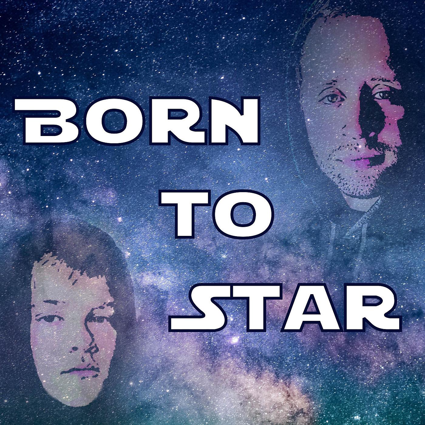 Постер альбома Born to Star