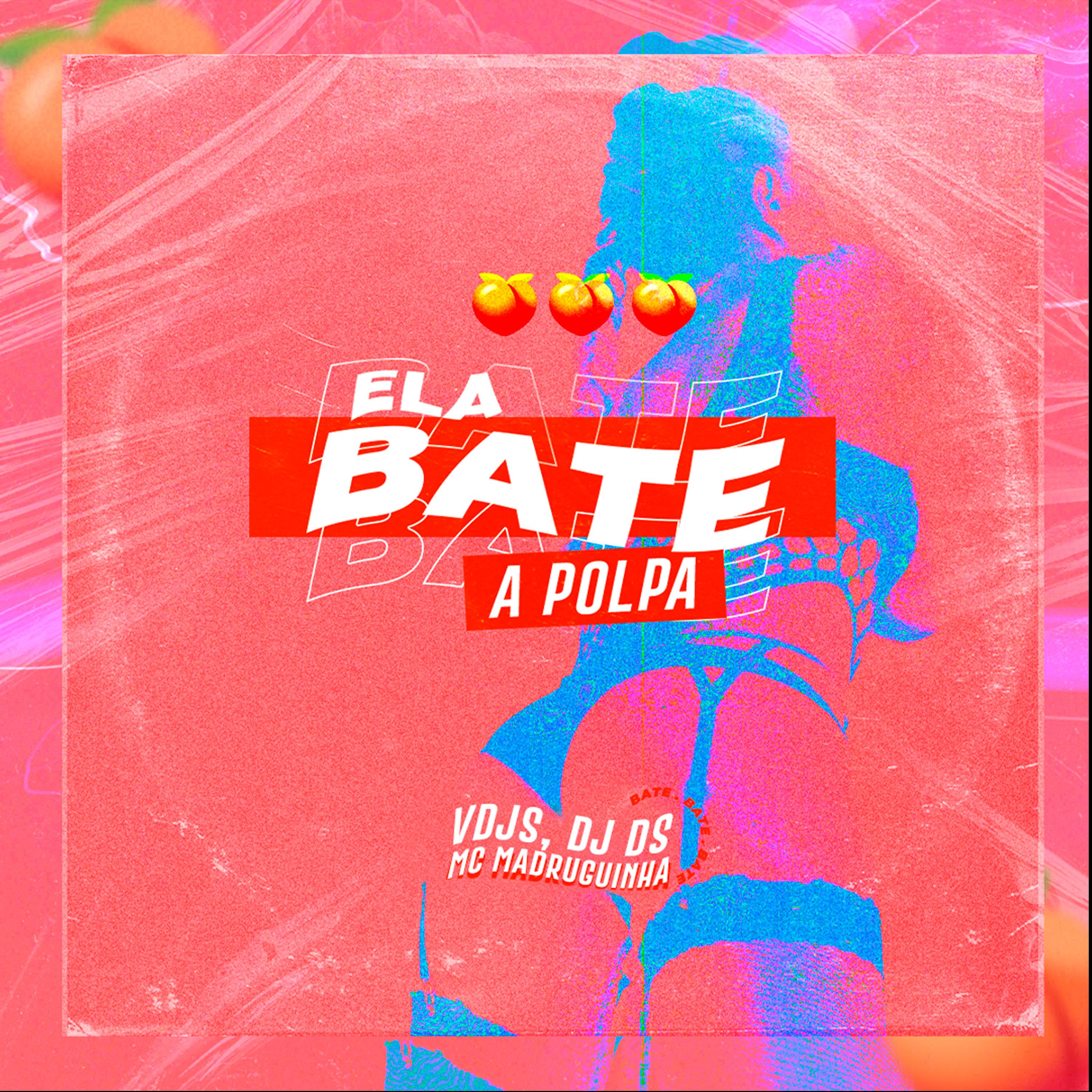Постер альбома Ela Bate a Polpa
