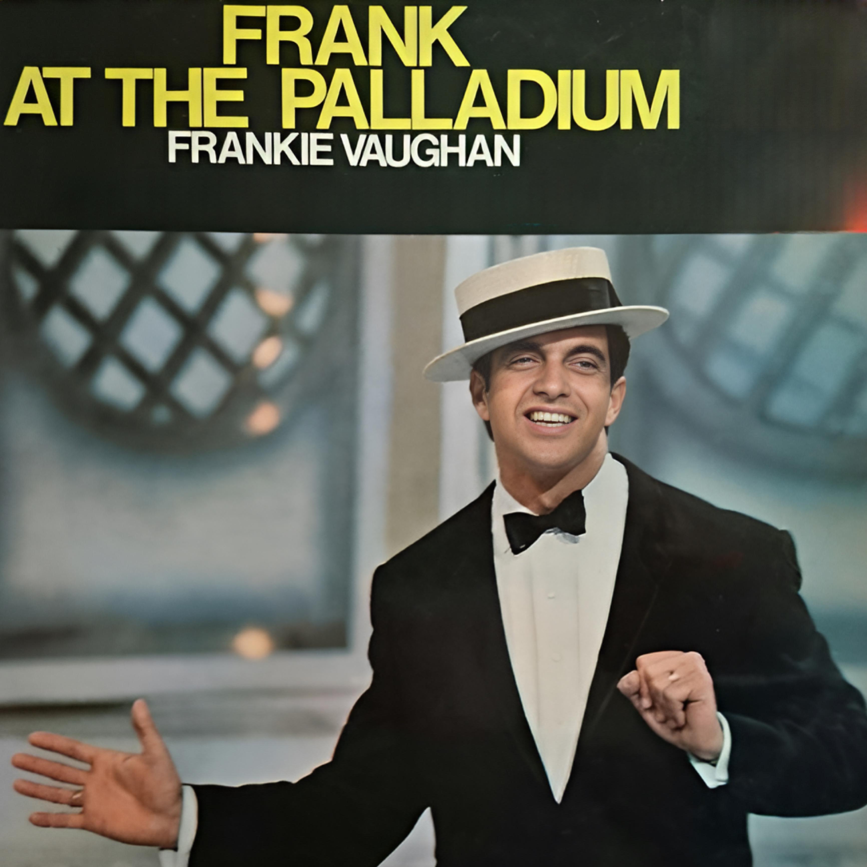 Постер альбома Frankie Vaughan Live at the London Palladium