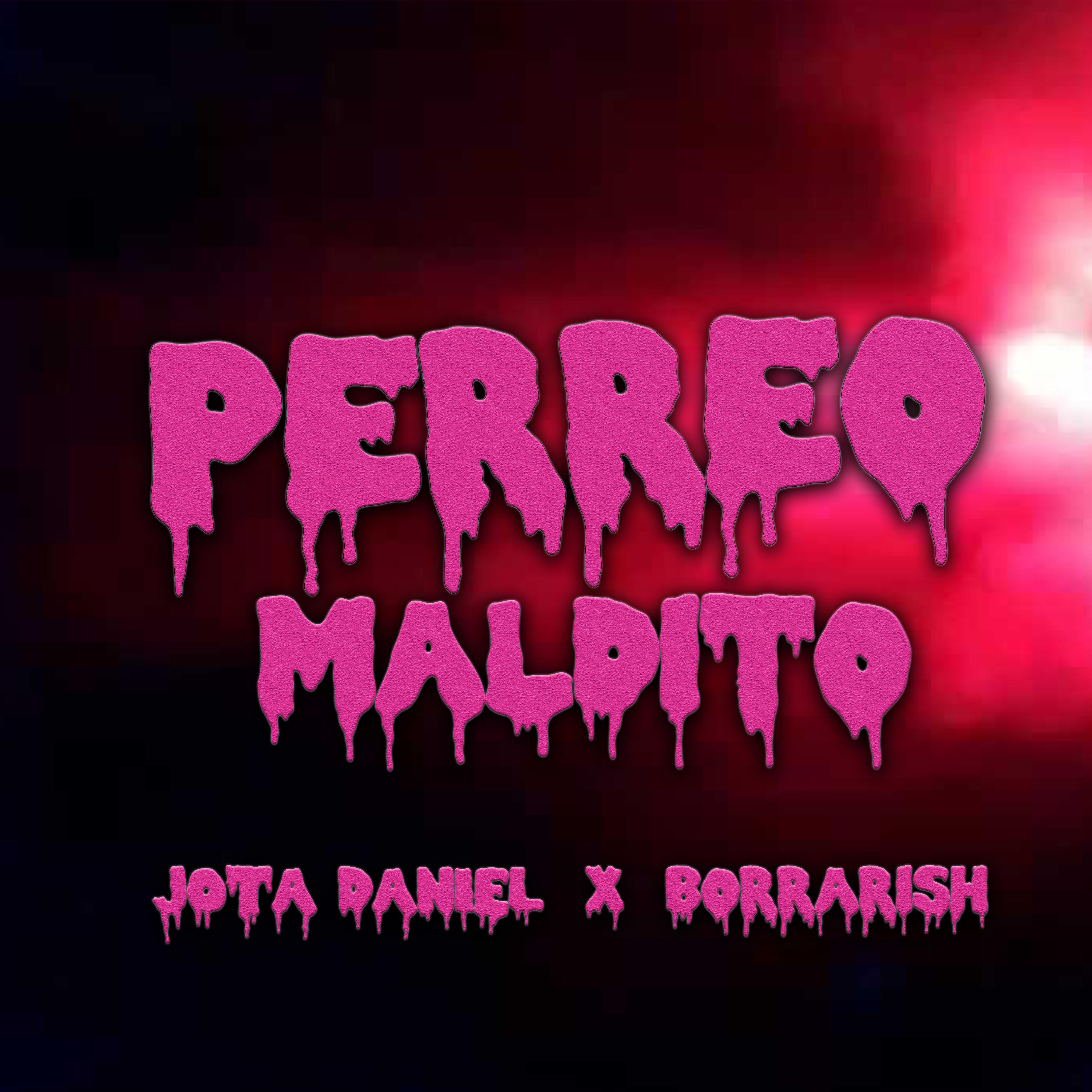 Постер альбома Perreo Maldito