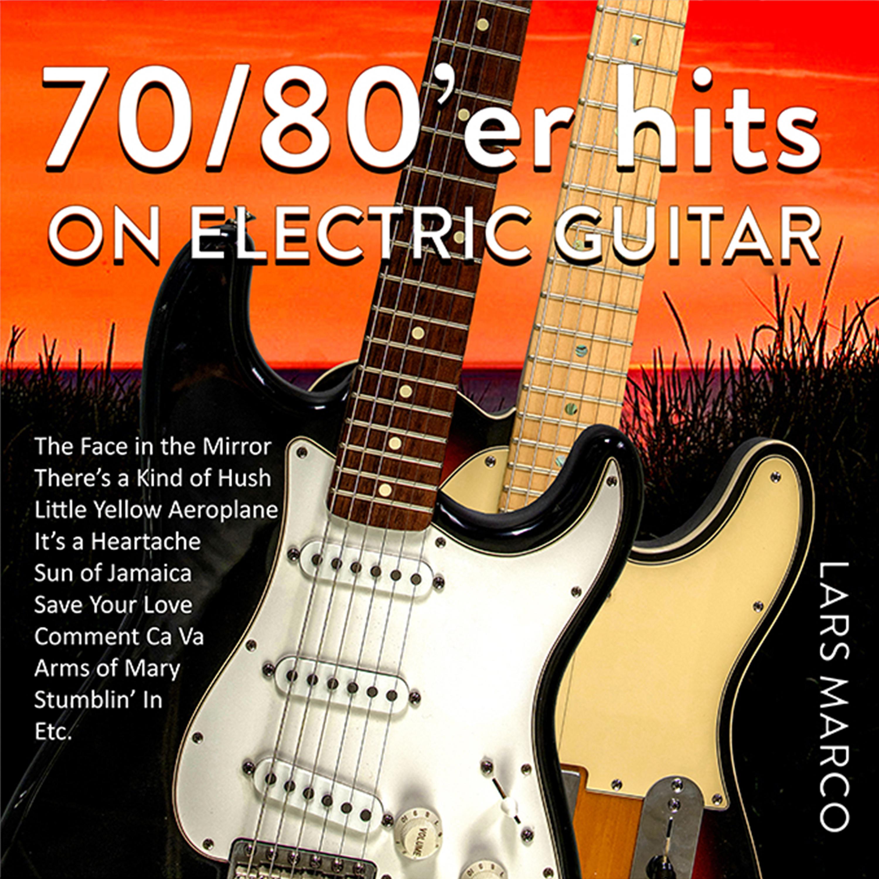 Постер альбома The 70’s and 80’s Hits on Electric Guitar