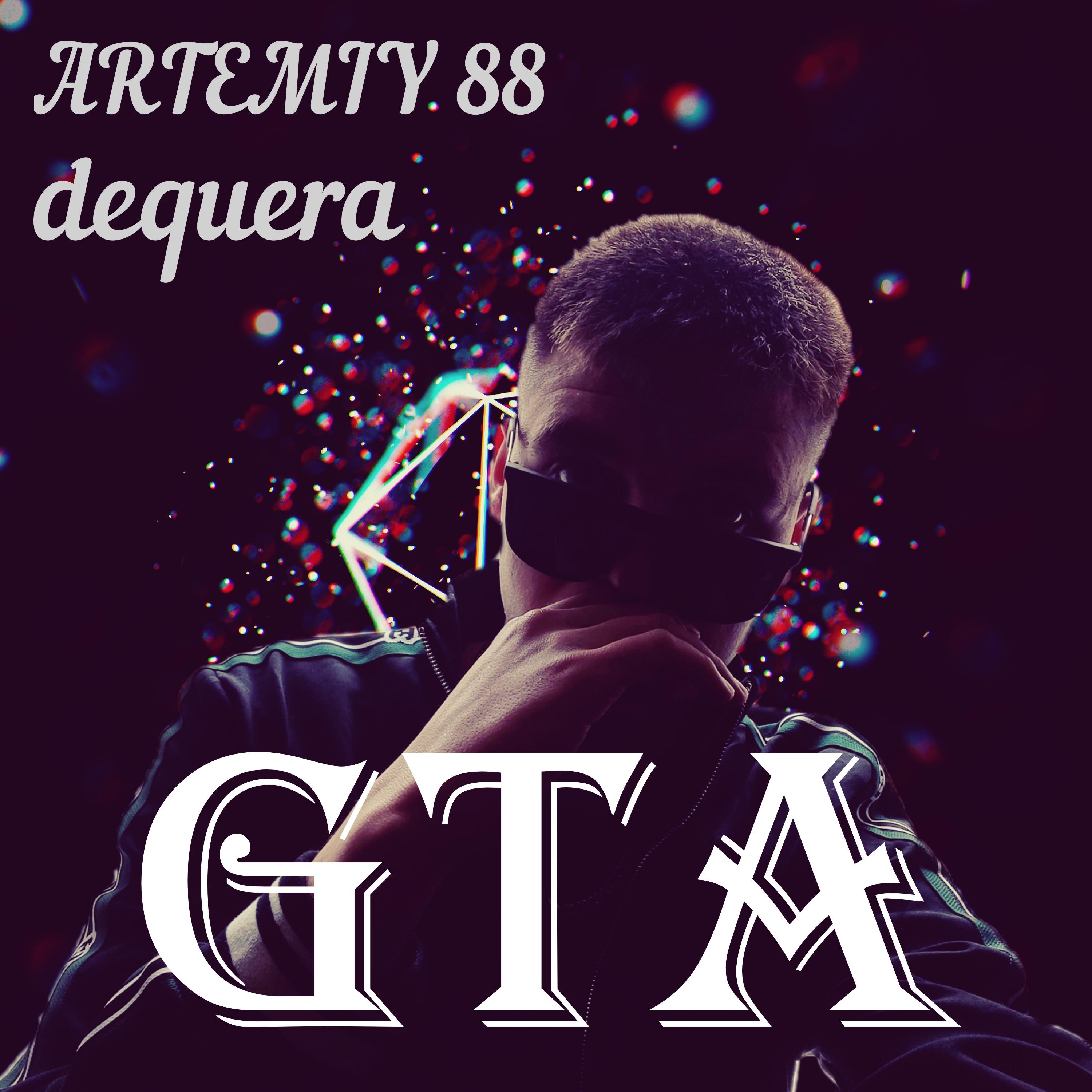 Постер альбома Gta (feat. Dequera)