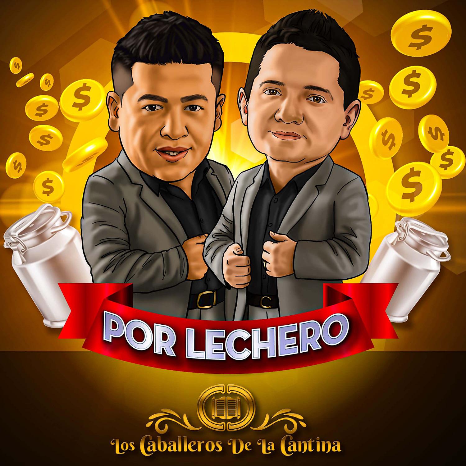 Постер альбома Por Lechero
