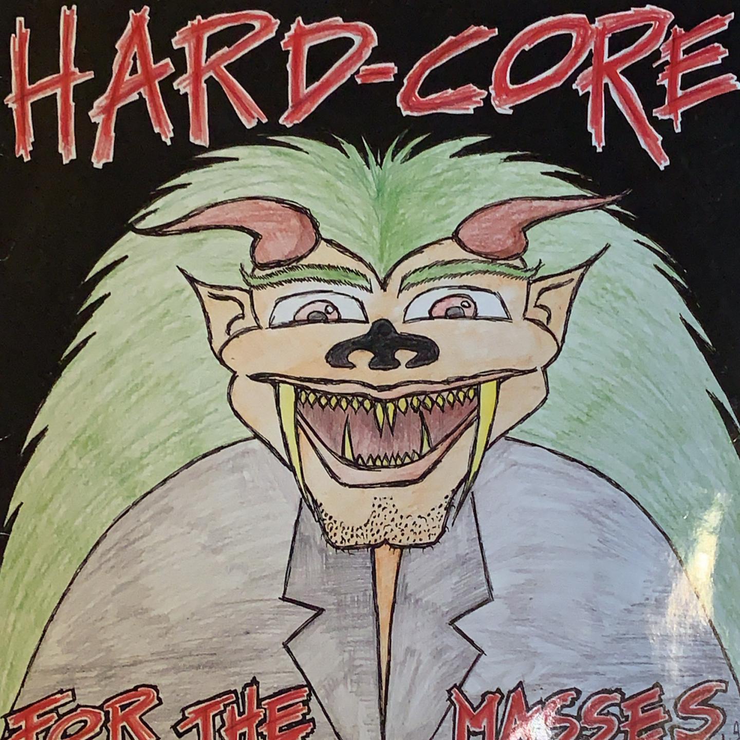 Постер альбома HARDCORE FOR THE MASSES