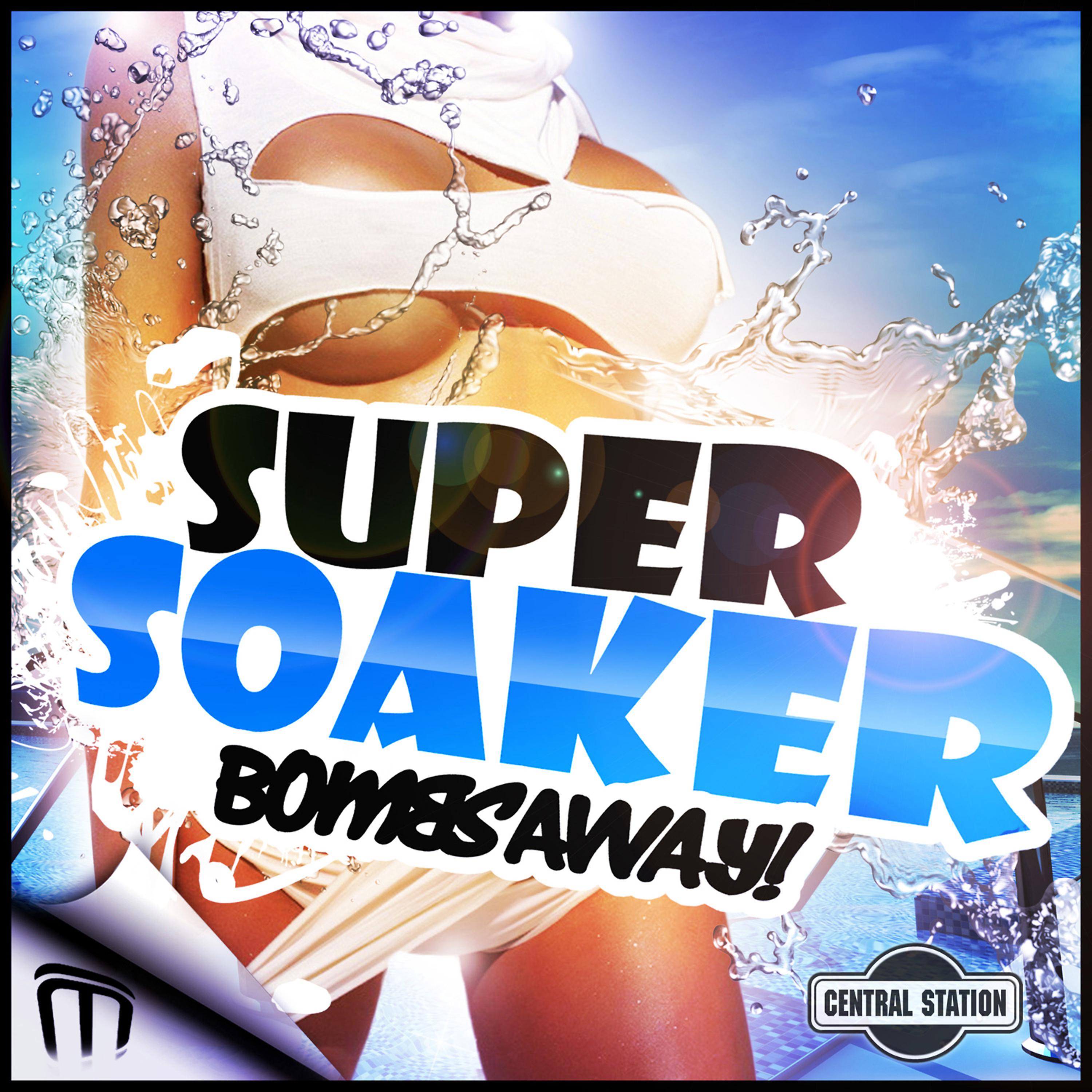 Постер альбома Super Soaker (Hard Dance Mixes)