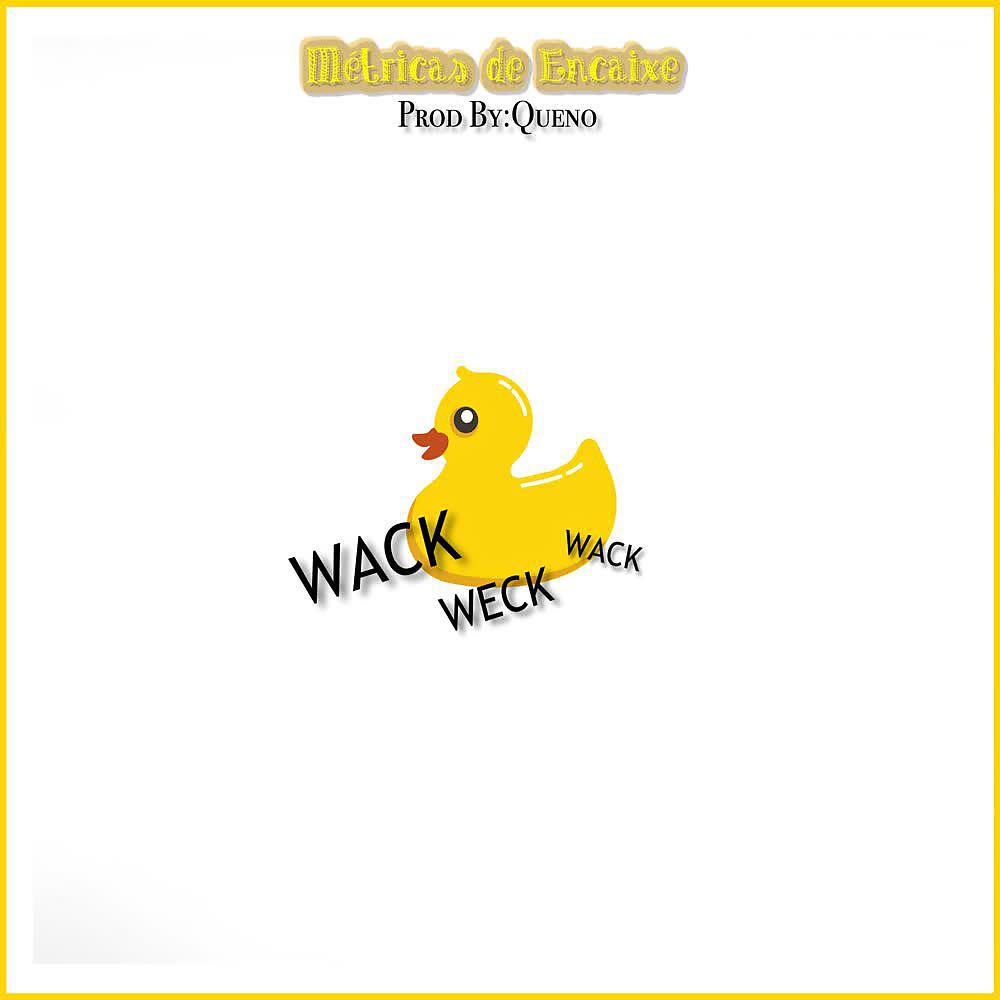 Постер альбома Wack Weck Wack