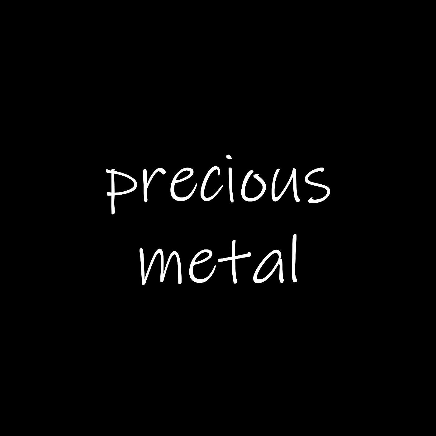 Постер альбома Precious Metal