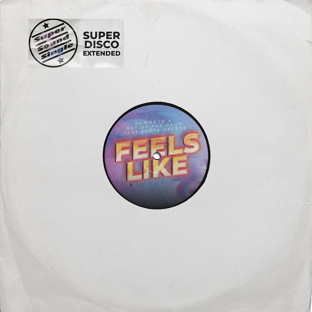 Постер альбома Feels Like (Super Disco Extended)
