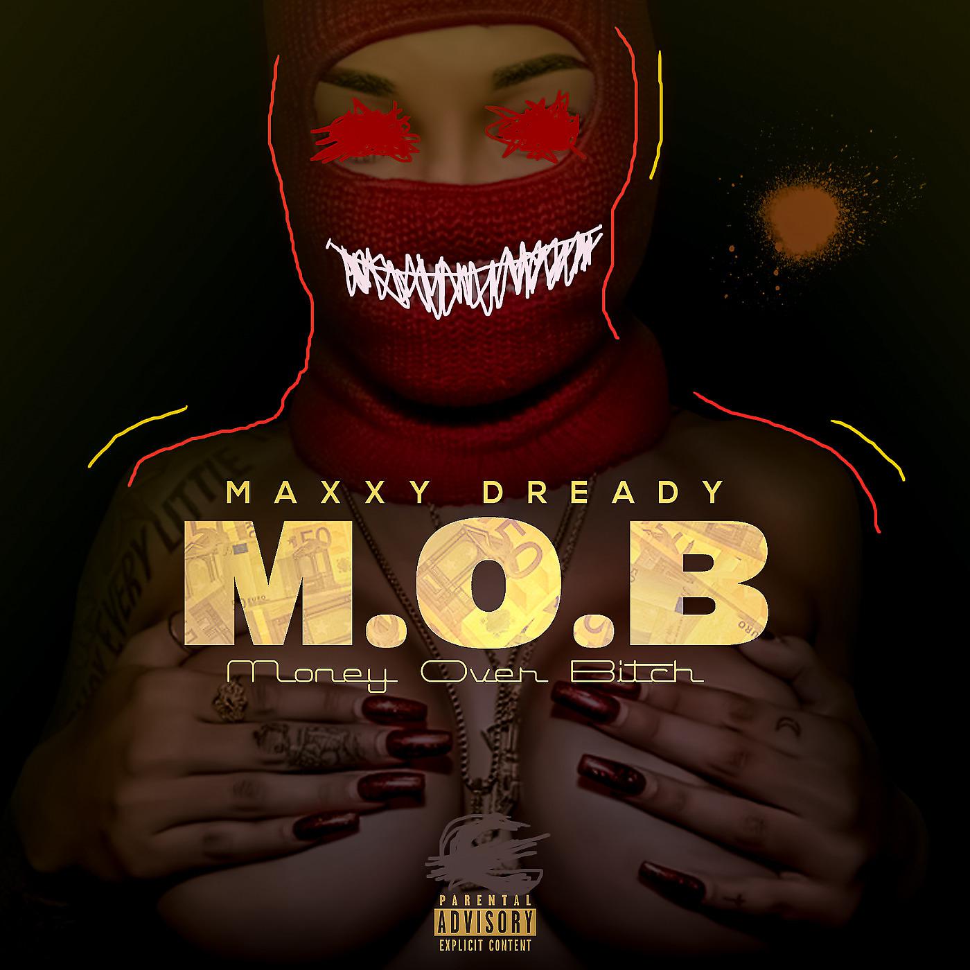 Постер альбома M.O.B (Money over Bitch)