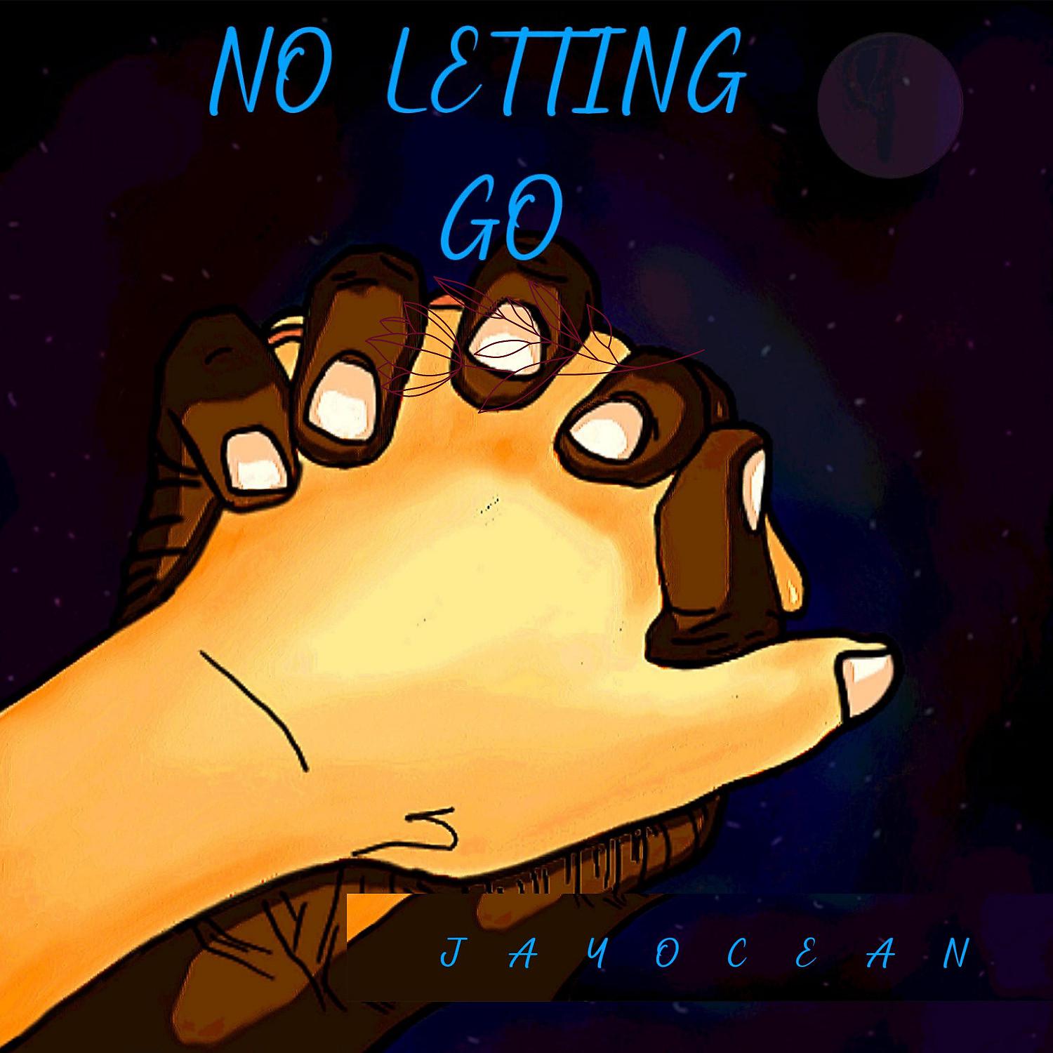 Постер альбома NO LETTING GO