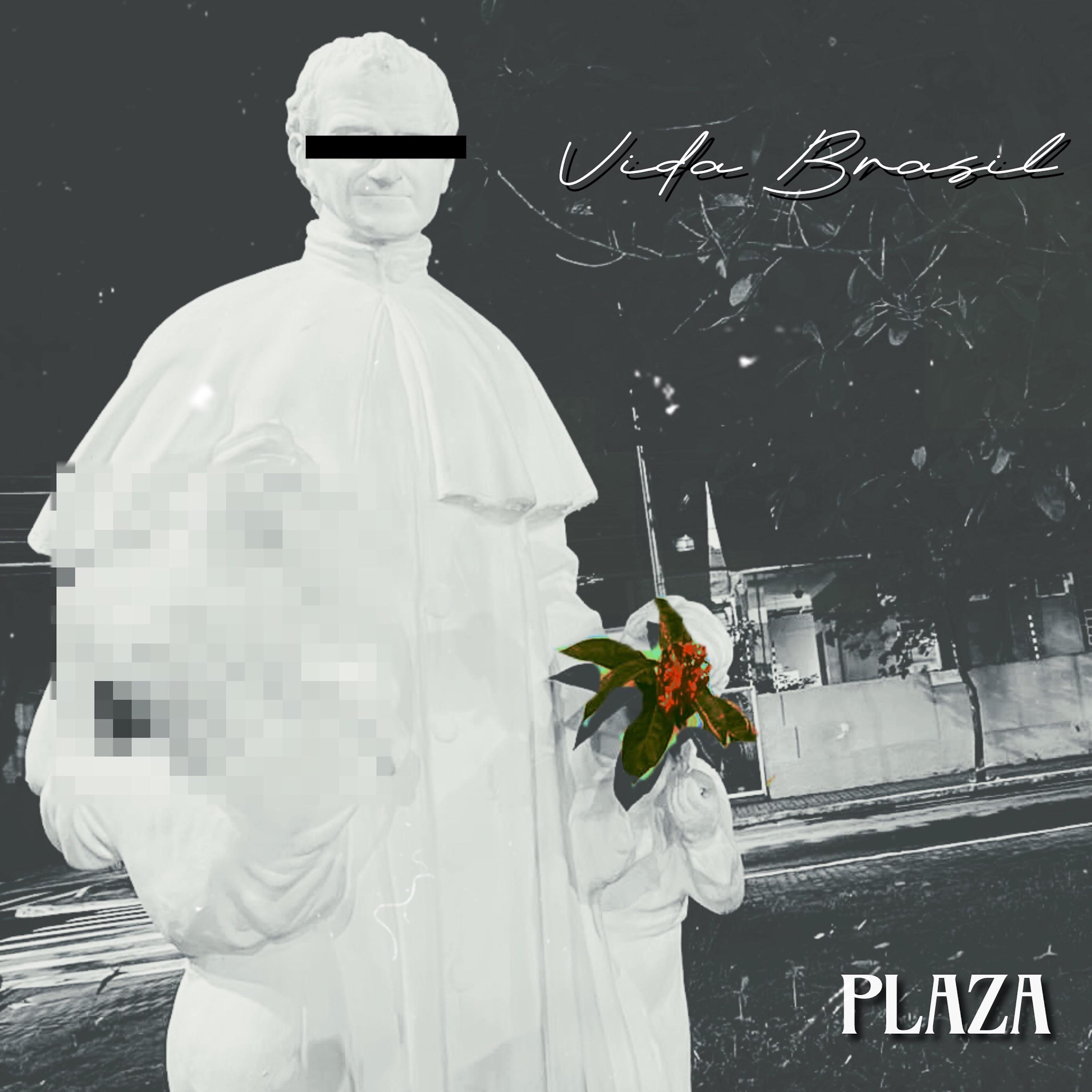 Постер альбома Plaza - Vida Brasil