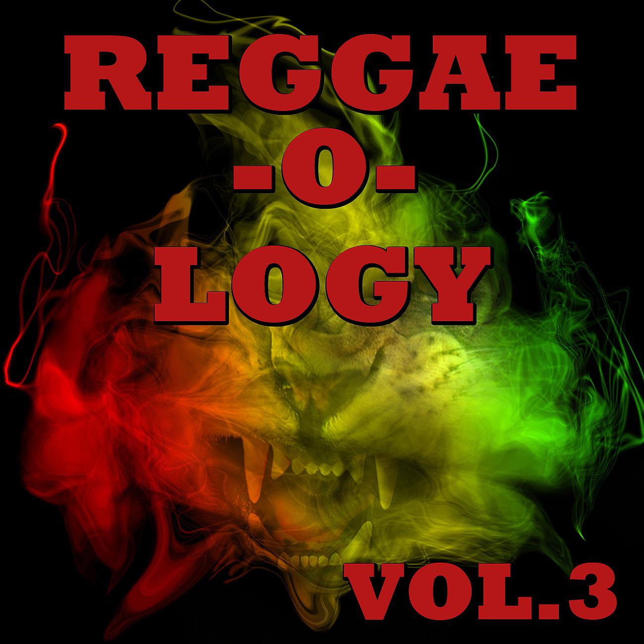 Постер альбома Reggae-o-logy, Vol.3