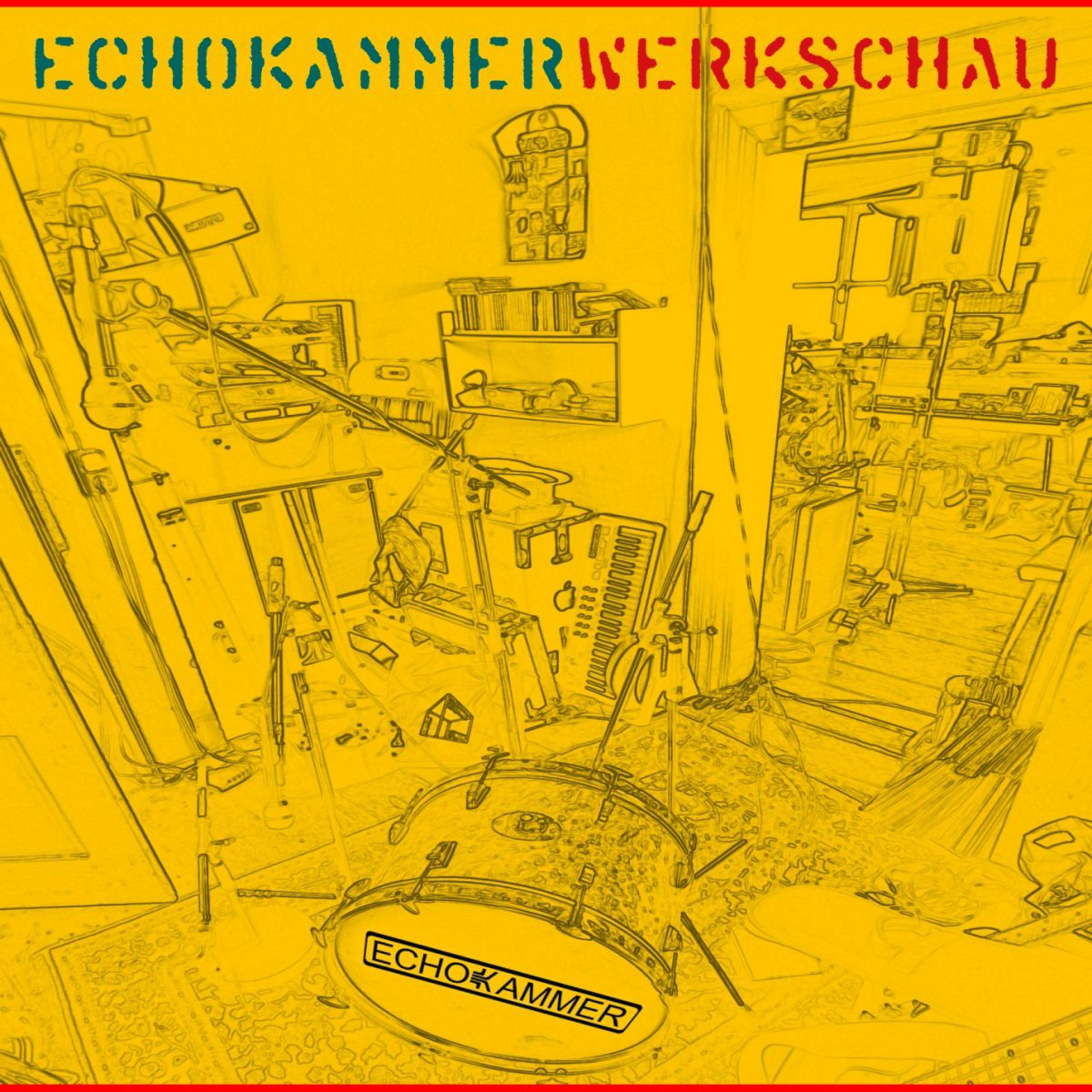 Постер альбома Echokammerwerkschau