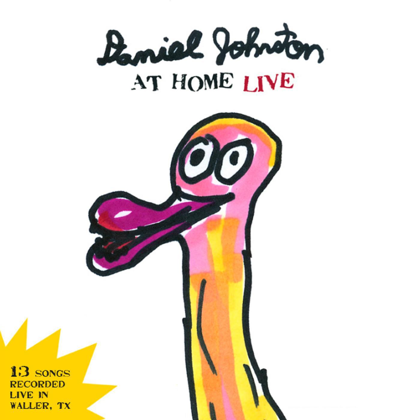 Постер альбома Daniel Johnston at Home Live