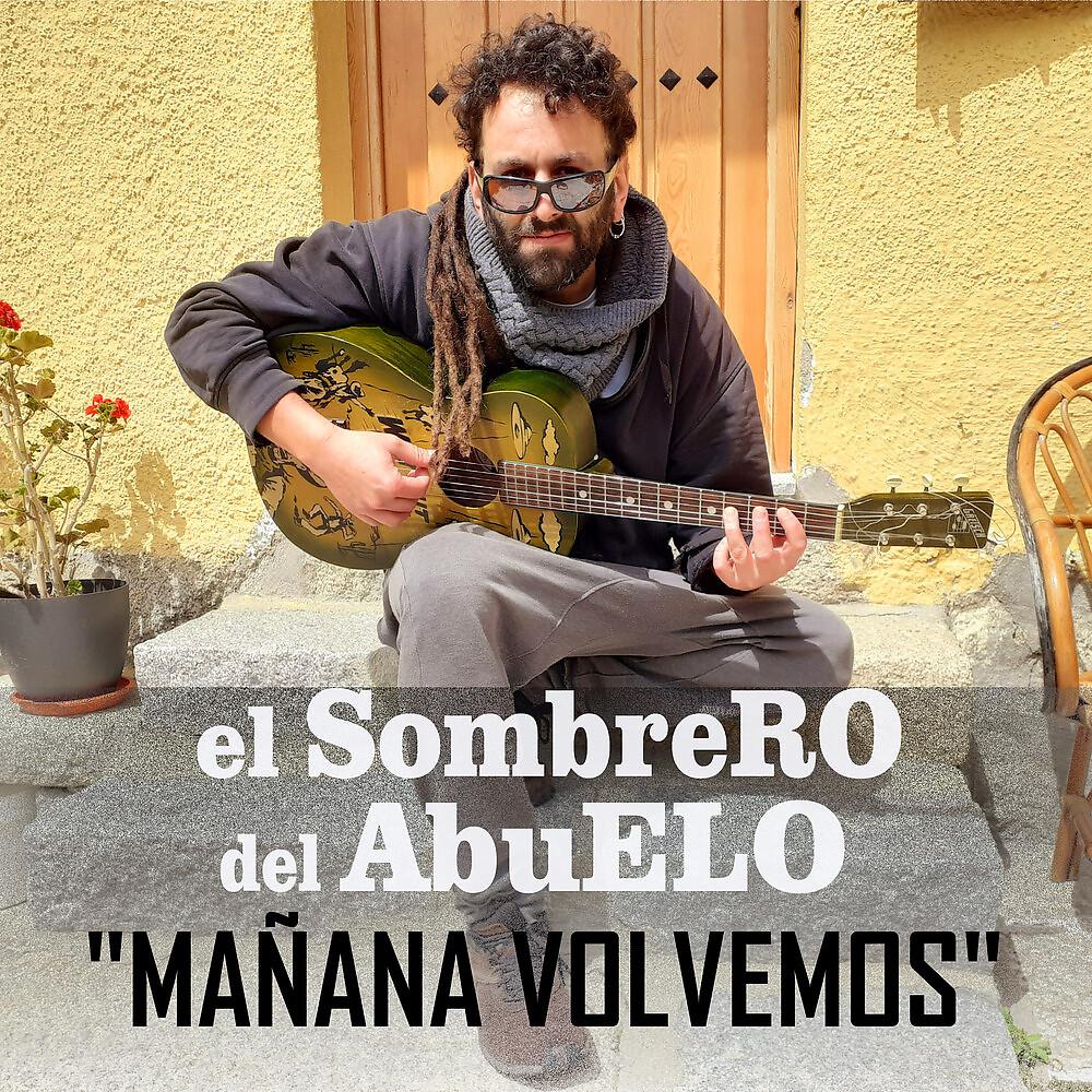 Постер альбома Mañana Volvemos (Maquetas Confinadas)