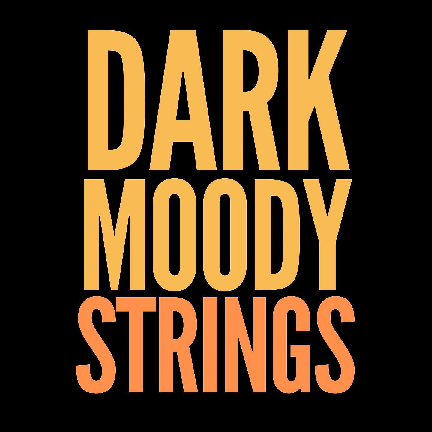 Постер альбома Dark Moody Strings