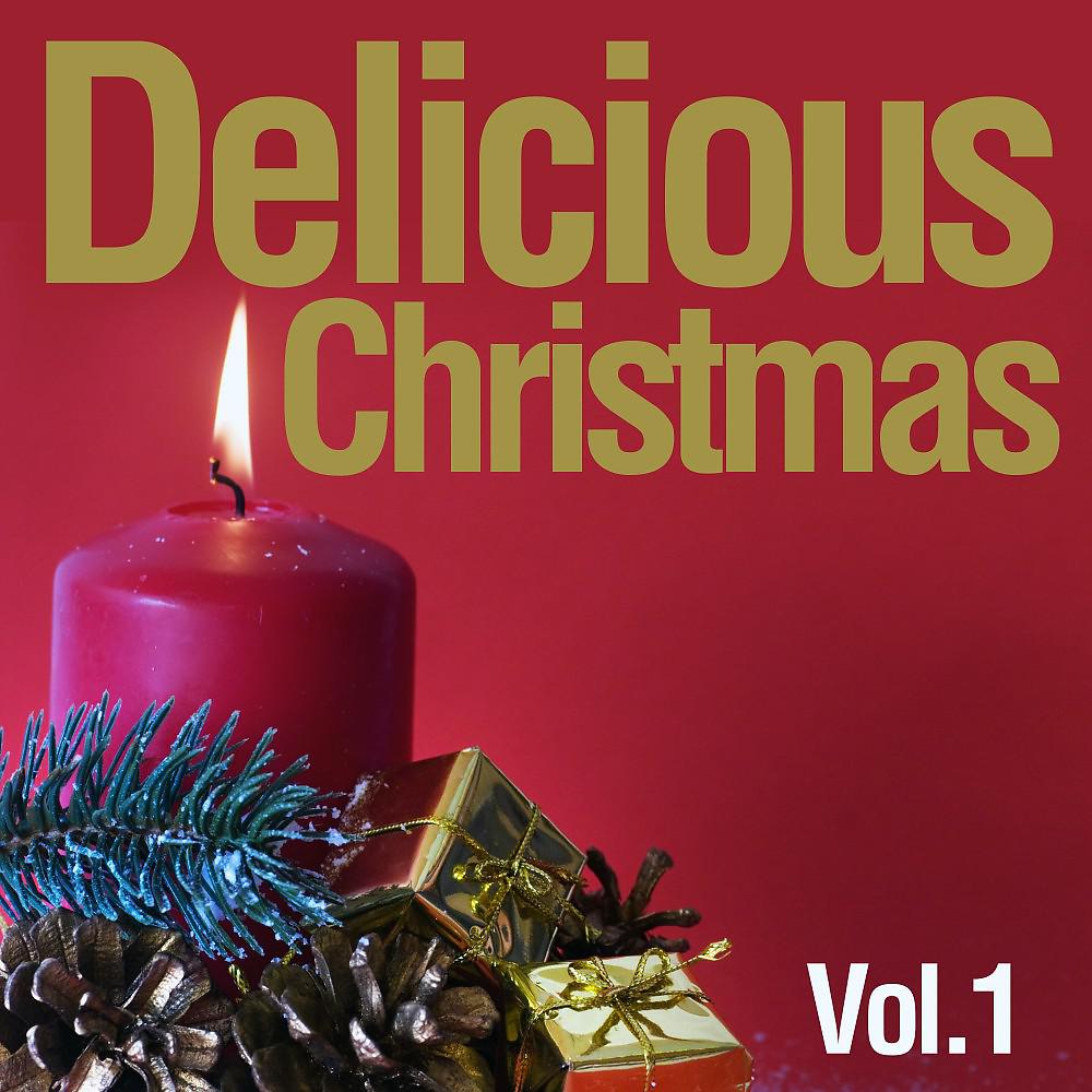 Постер альбома Delicious Christmas, Vol. 1