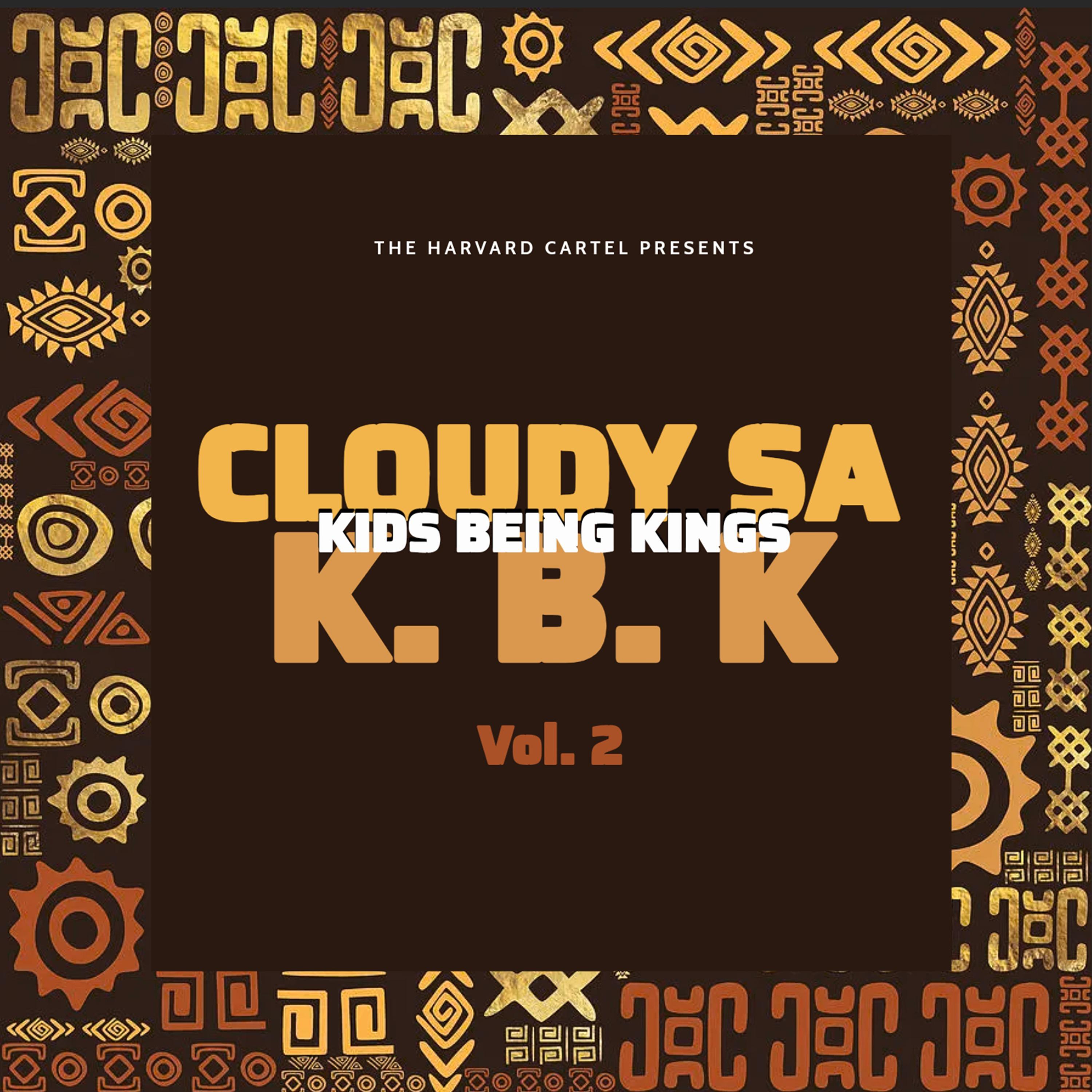 Постер альбома K. B. K (Kids Being Kings)