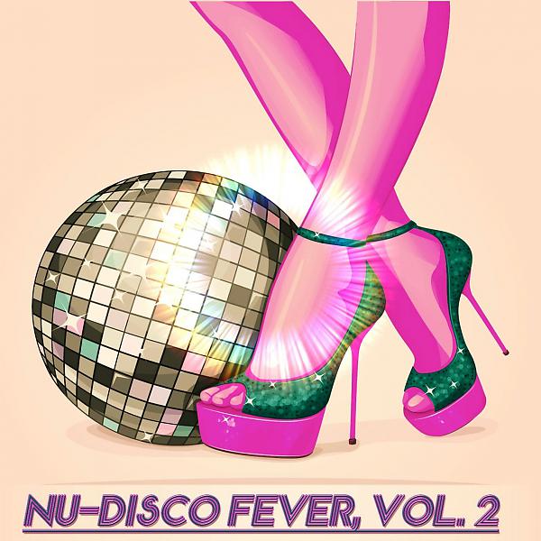 Постер альбома Nu-Disco Fever,Vol.2
