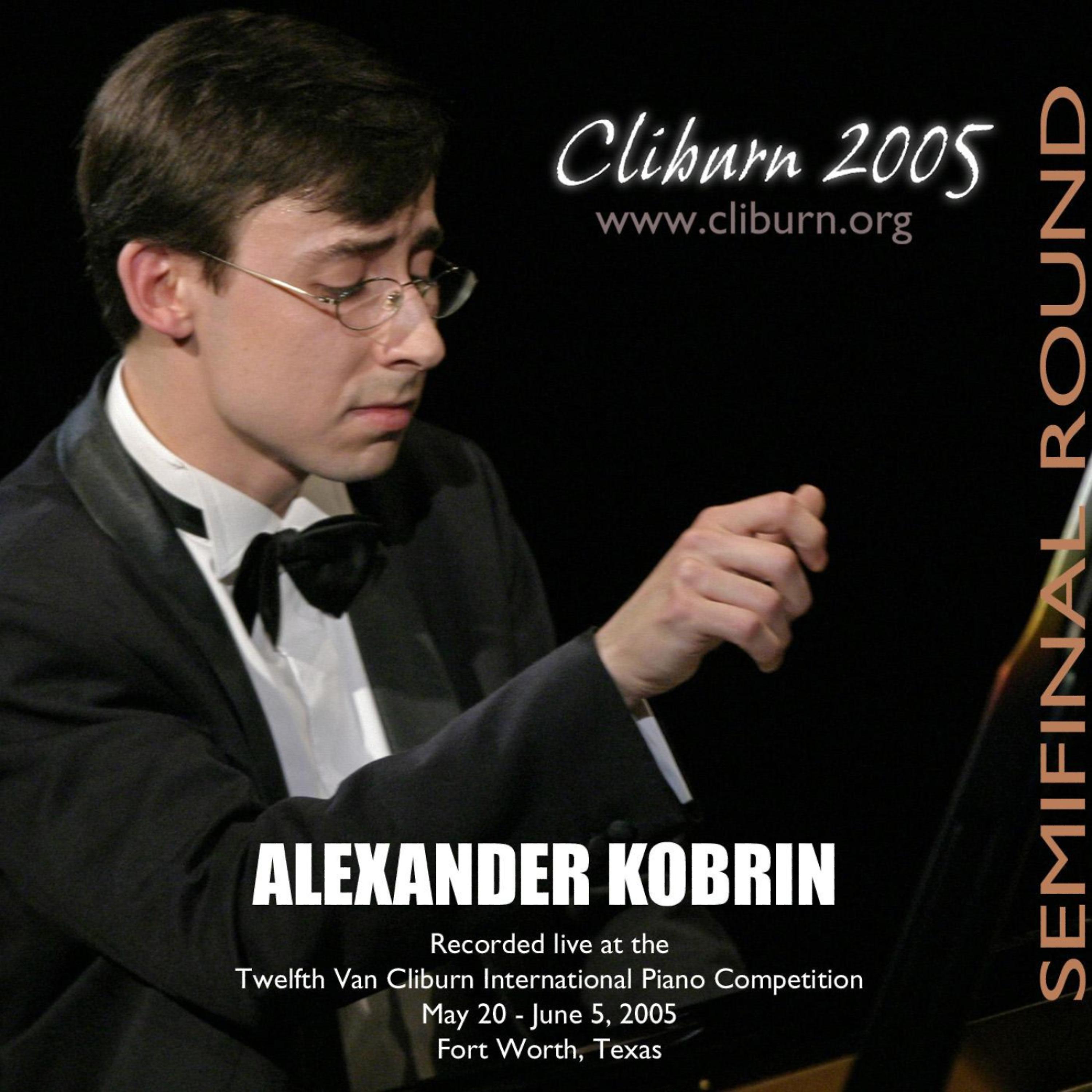 Постер альбома 2005 Van Cliburn International Piano Competition Semifinal Round