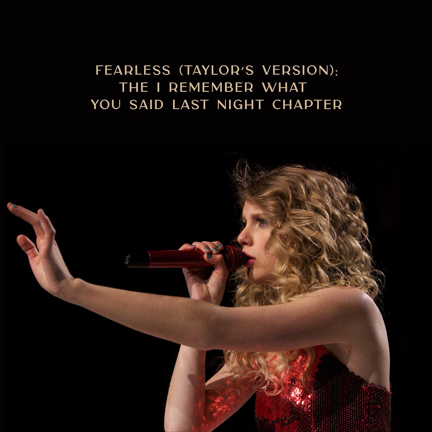Постер альбома Fearless (Taylor’s Version): The I Remember What You Said Last Night Chapter