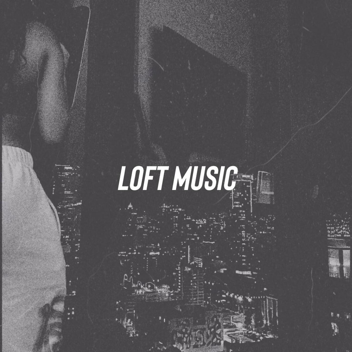 Постер альбома Loft Music