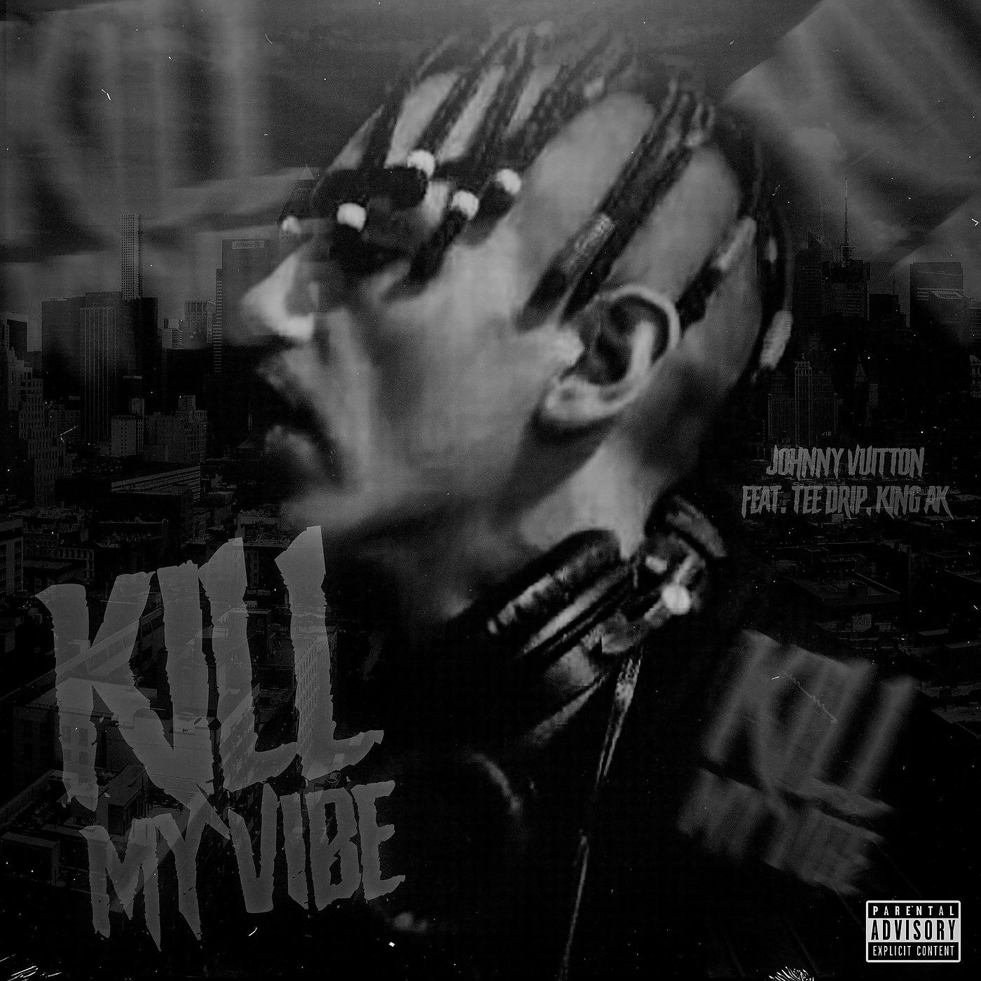 Постер альбома Kill My Vibe