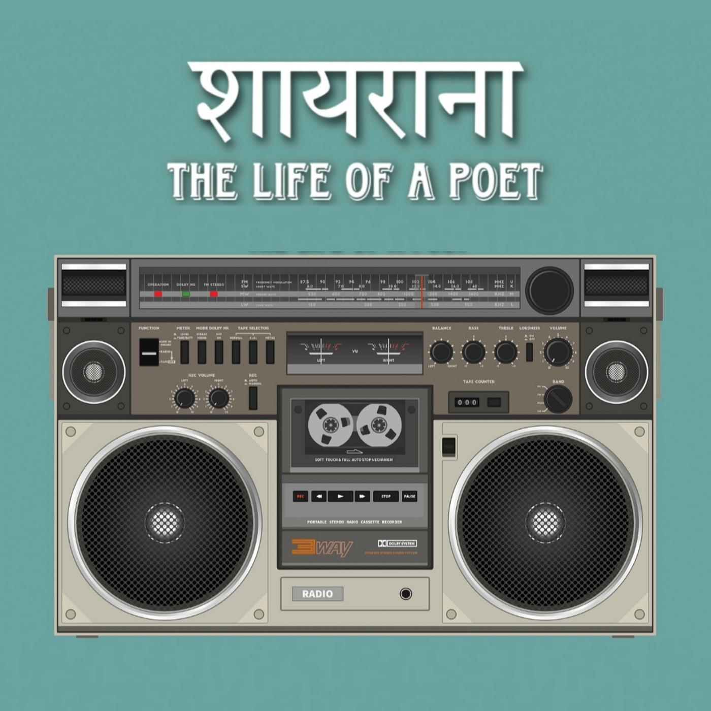 Постер альбома Shayrana - The Life of a Poet